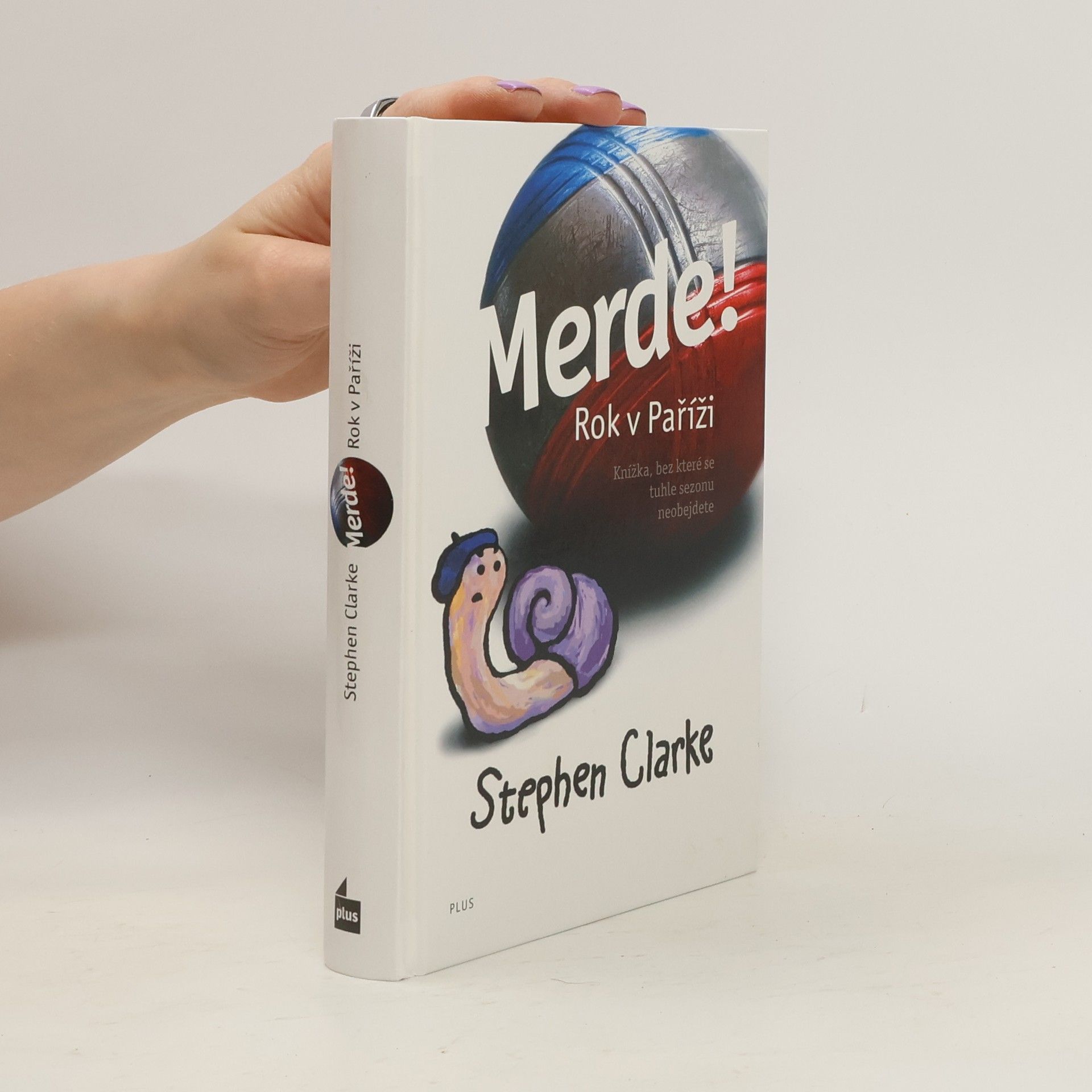 Stephen Clarke Merde! Rok v Paříži