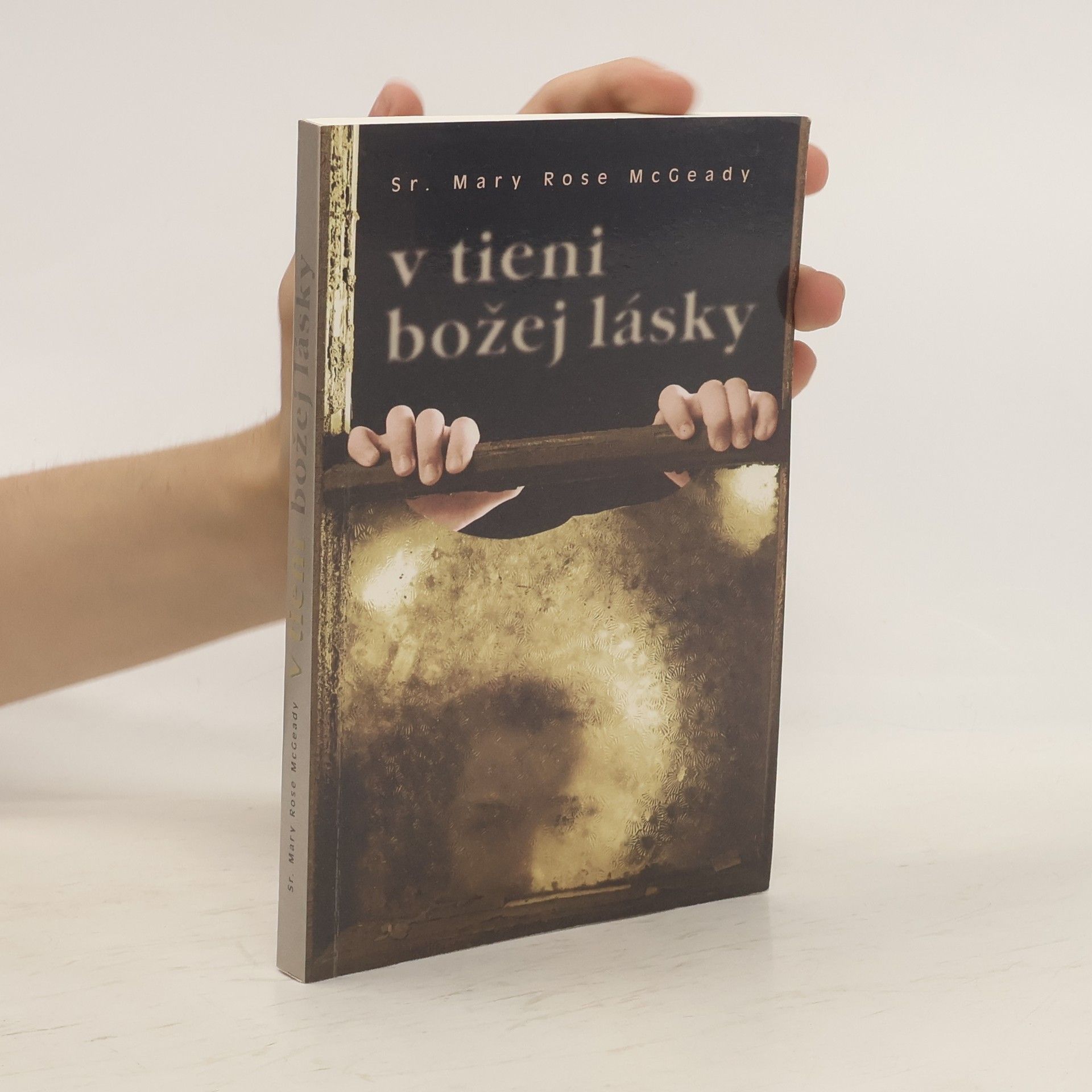 Mary Rose McGeady V tieni božej lásky