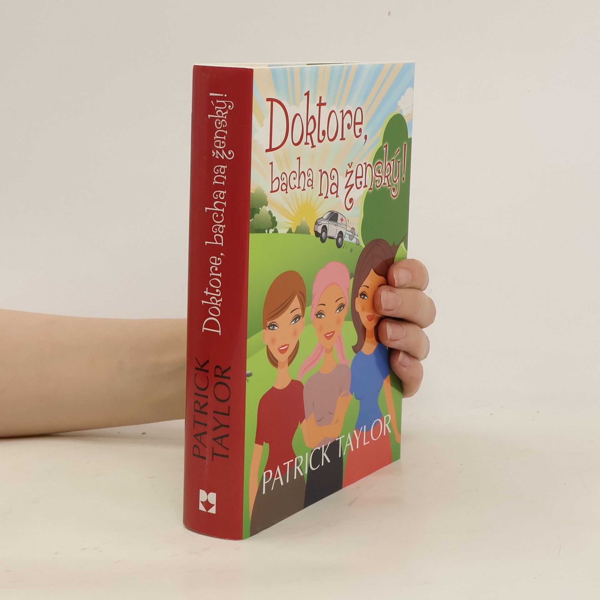 Patrick Taylor Doktore, bacha na ženský!
