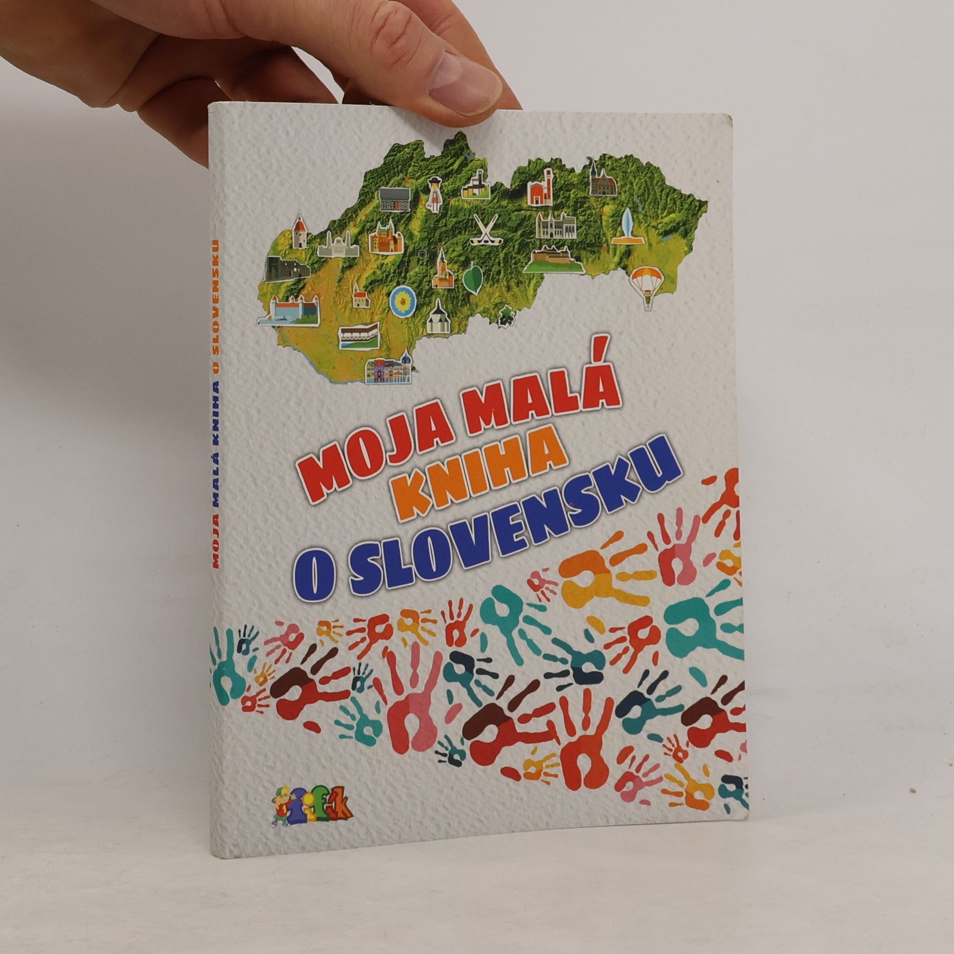 Autores varios Moja malá kniha o Slovensku