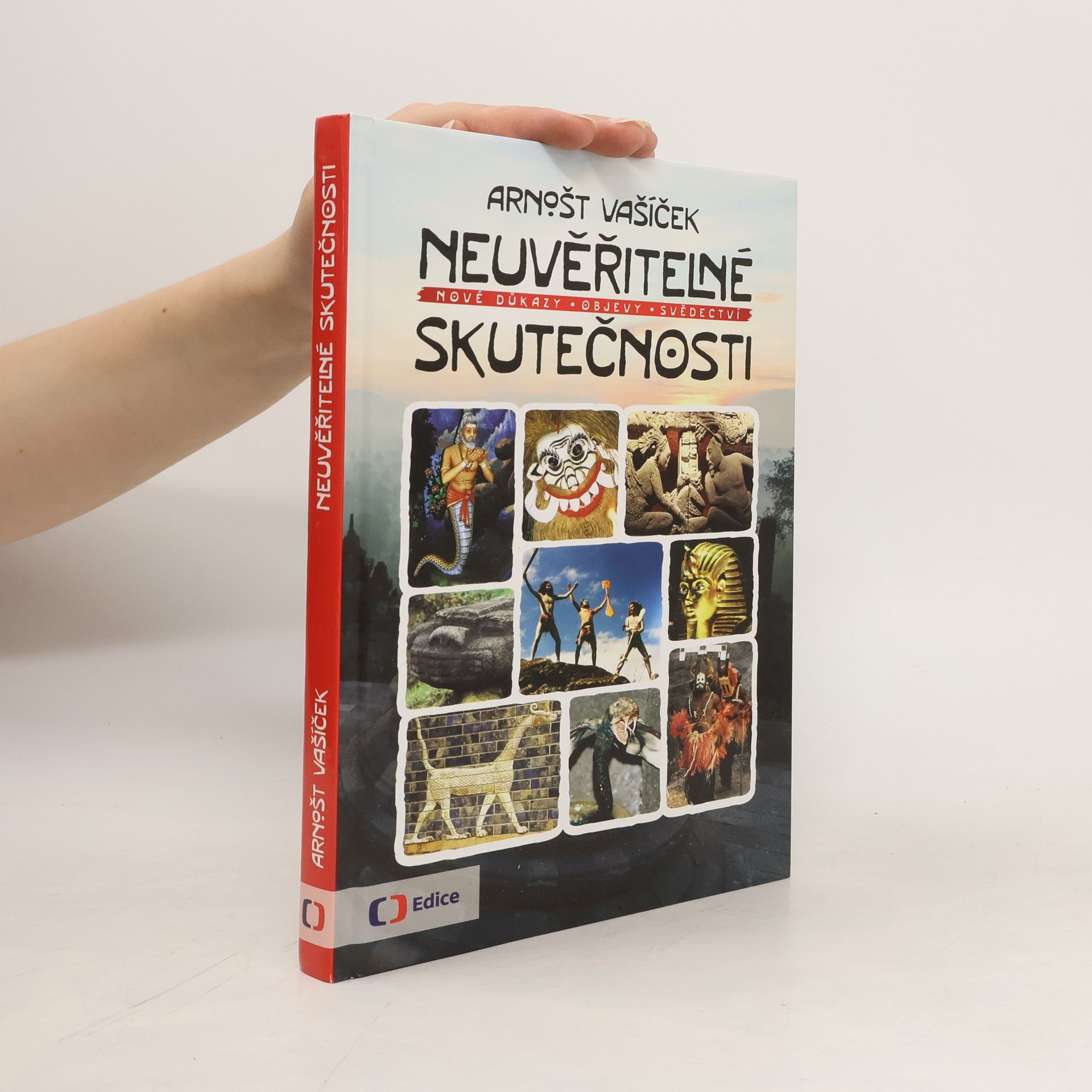 Arnošt Vašíček Neuvěřitelné skutečnosti
