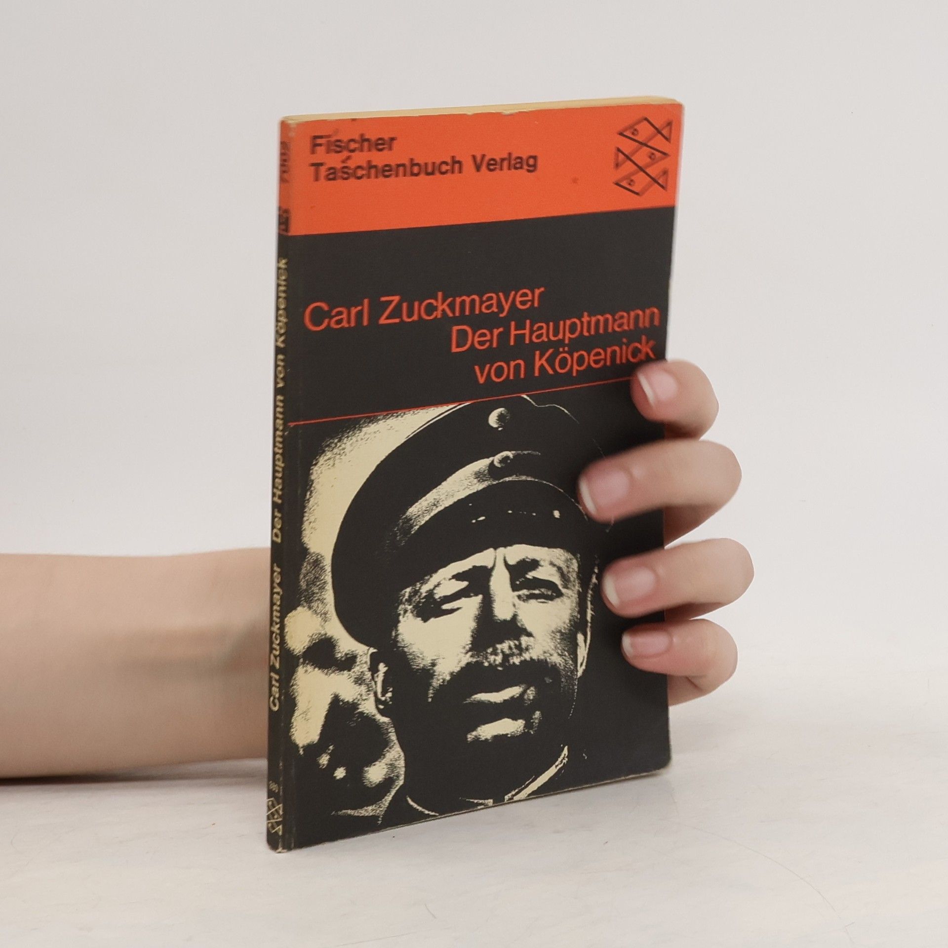 Carl Zuckmayer Der Hauptmann von Köpenick : ein deutsches Märchen in drei Akten