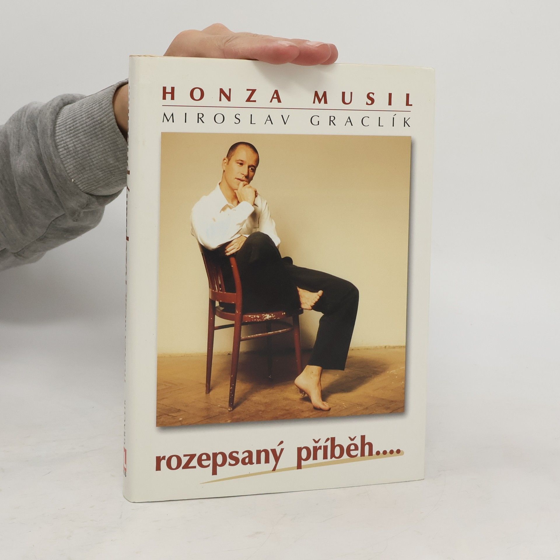 Miroslav Graclík Honza Musil. Rozepsaný příběh...