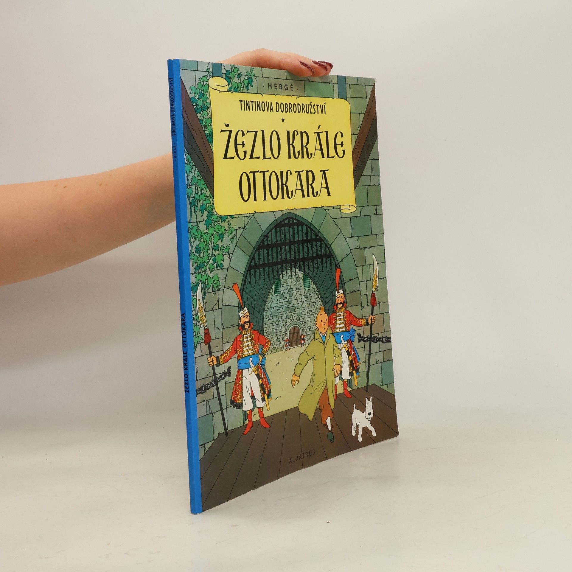 Hergé Žezlo krále Ottokara. Tintinova dobrodružství