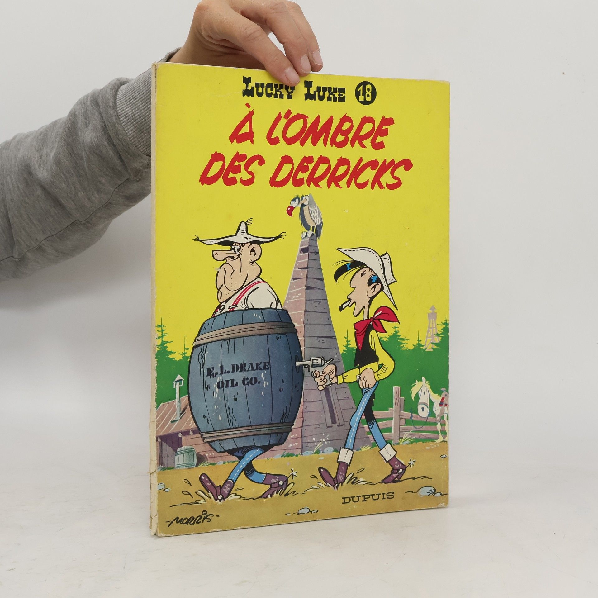 René Goscinny Lucky Luke - Tome 18 - A l'ombre des derricks