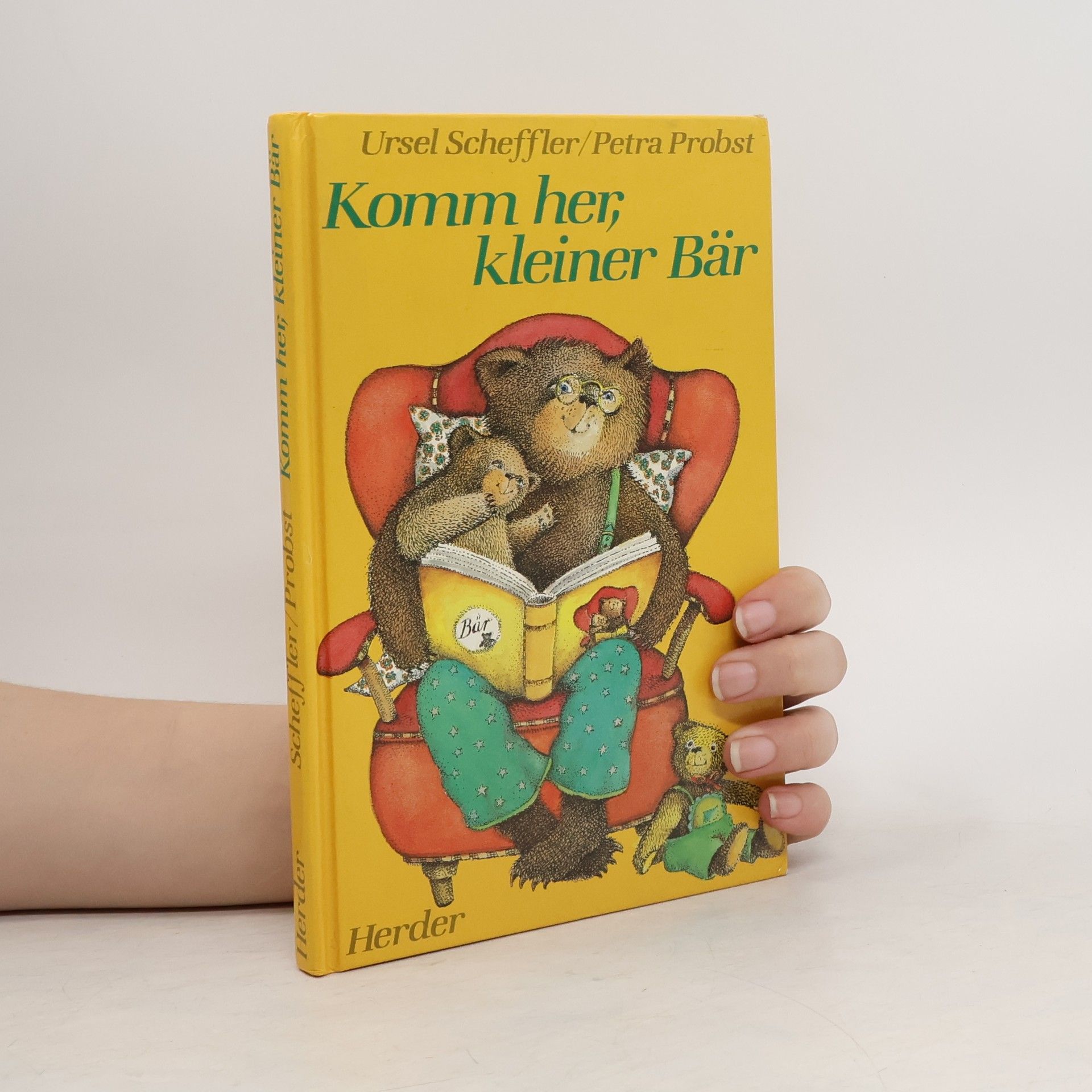 Ursel Scheffler Komm her, kleiner Bär