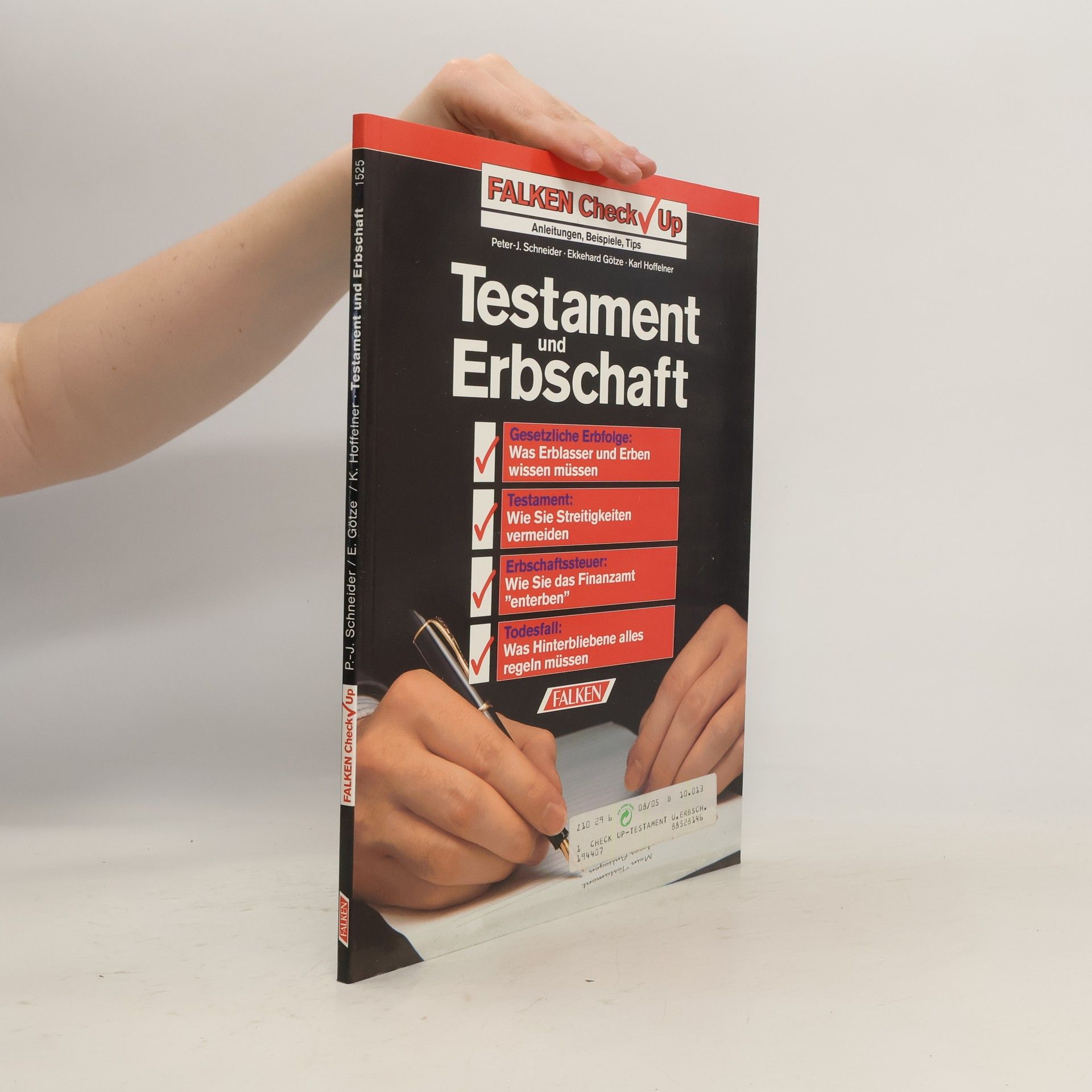 Peter J. Schneider Testament und Erbschaft