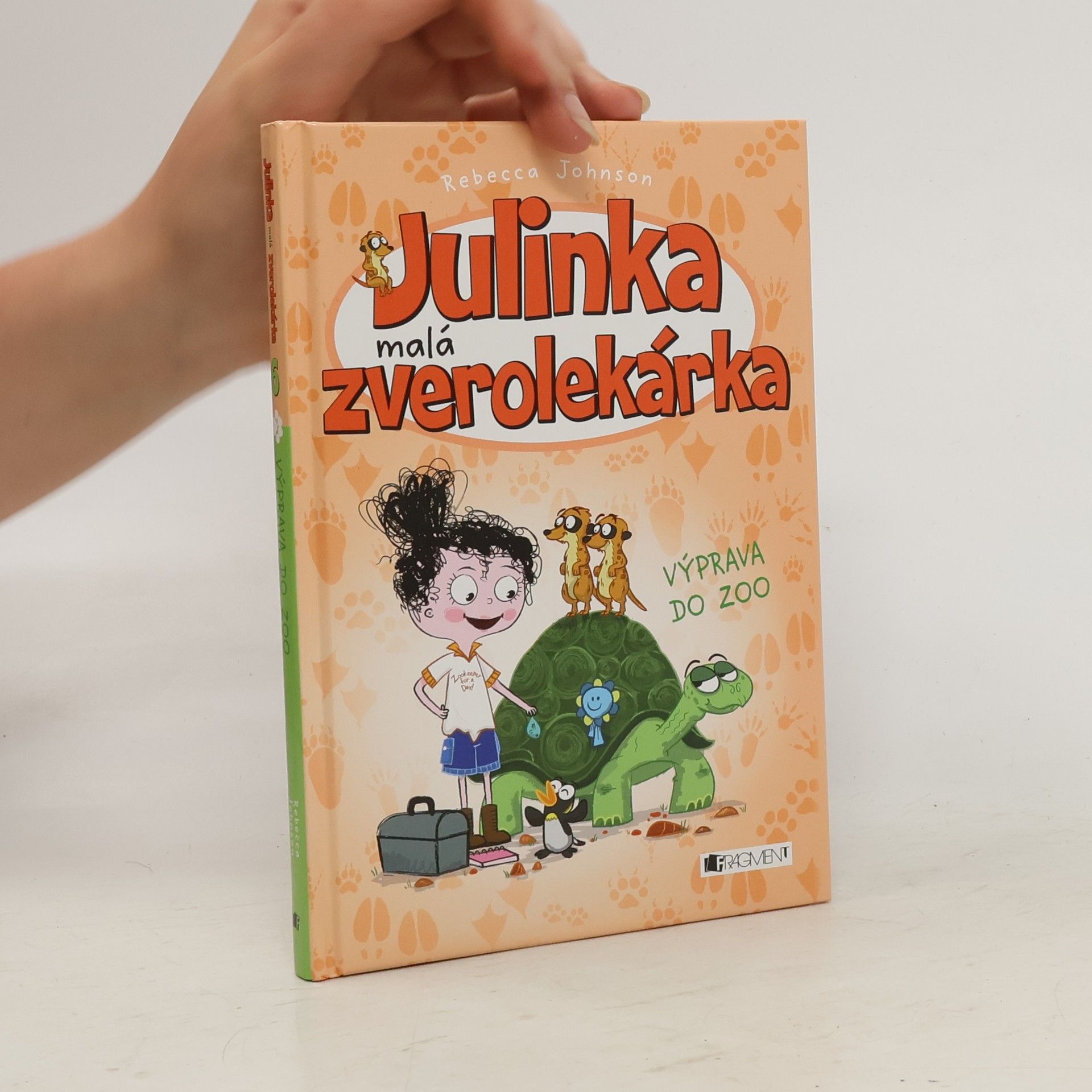 Rebecca Johnson Julinka malá zverolekárka. Výprava do ZOO