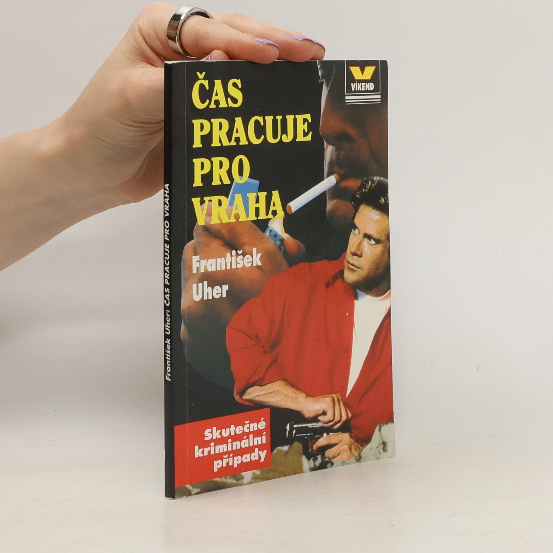 František Uher Čas pracuje pro vraha
