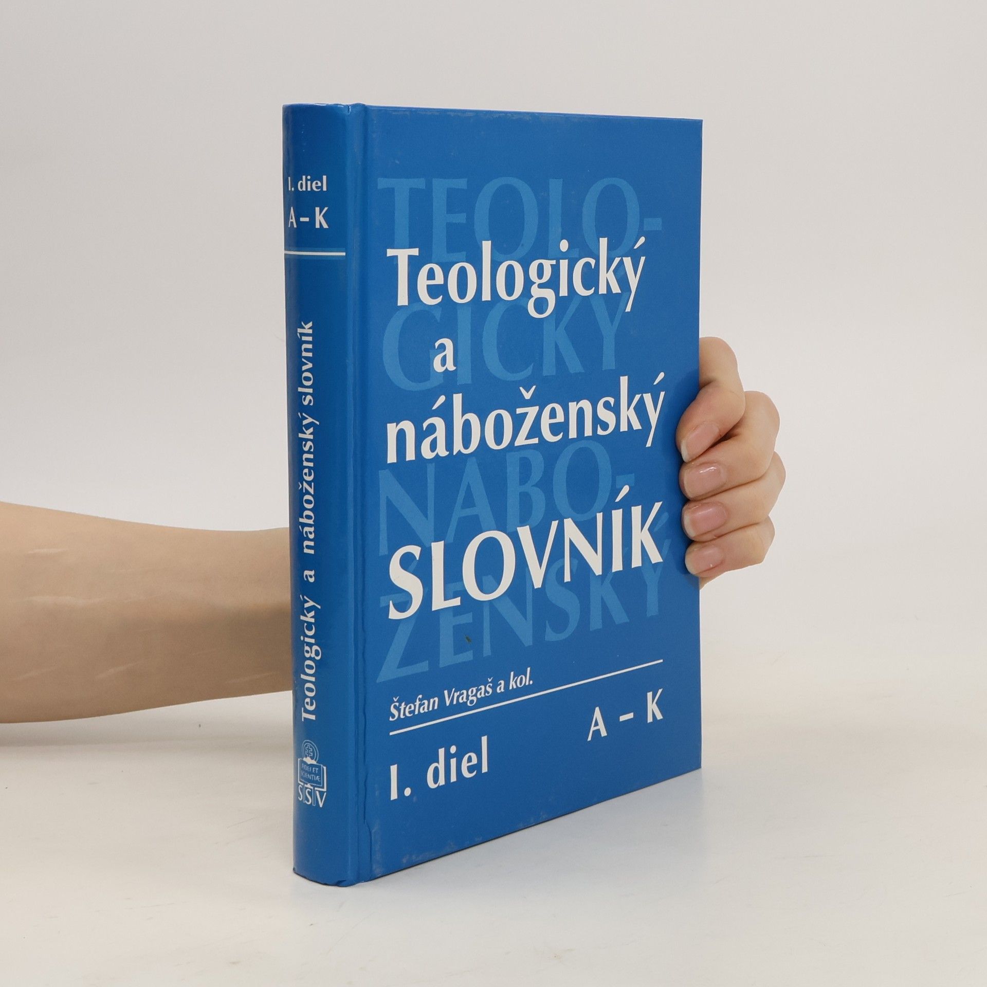 Štefan Vragaš Teologický a náboženský slovník. I. diel, A - K