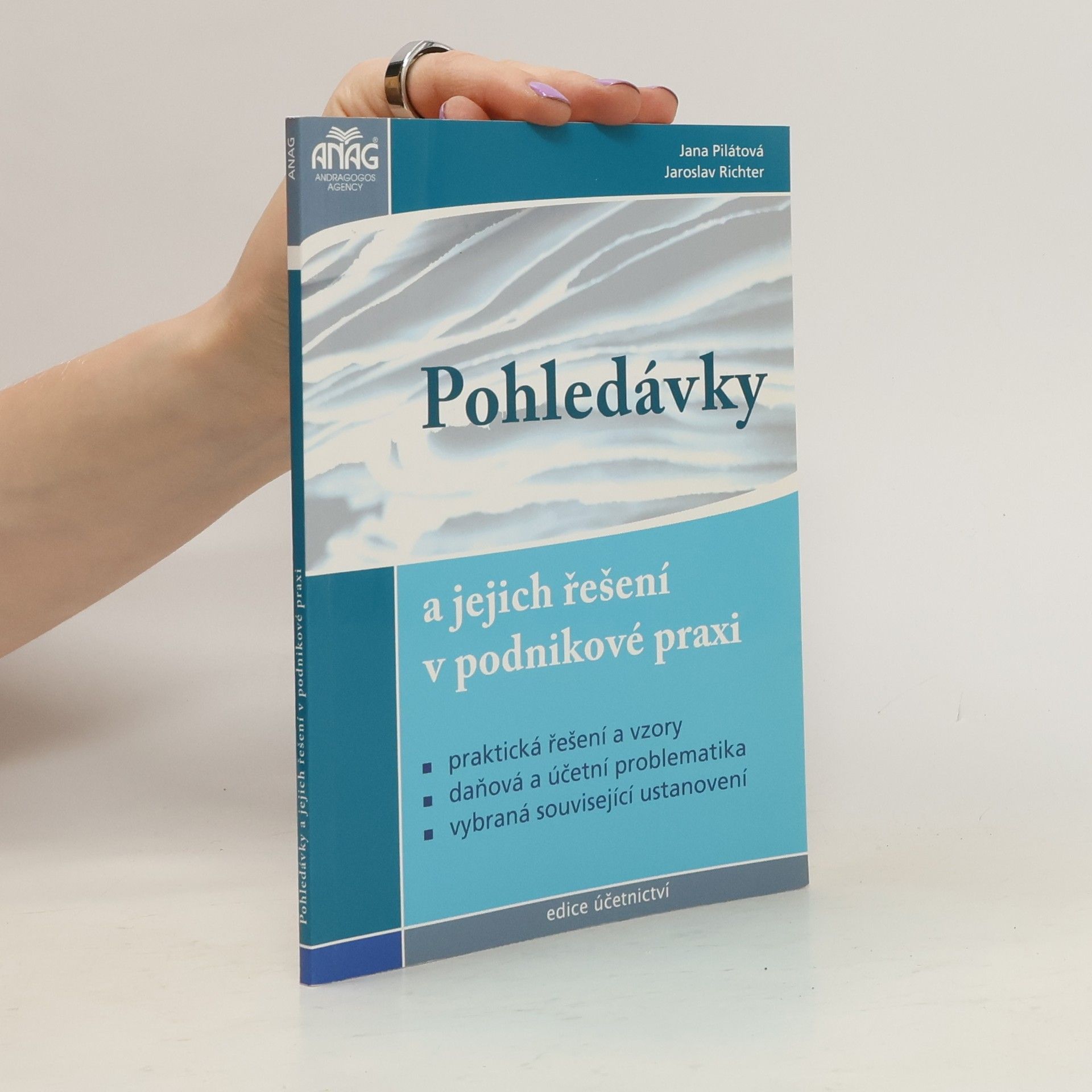 Jana Pilátová Pohledávky a jejich řešení v podnikové praxi
