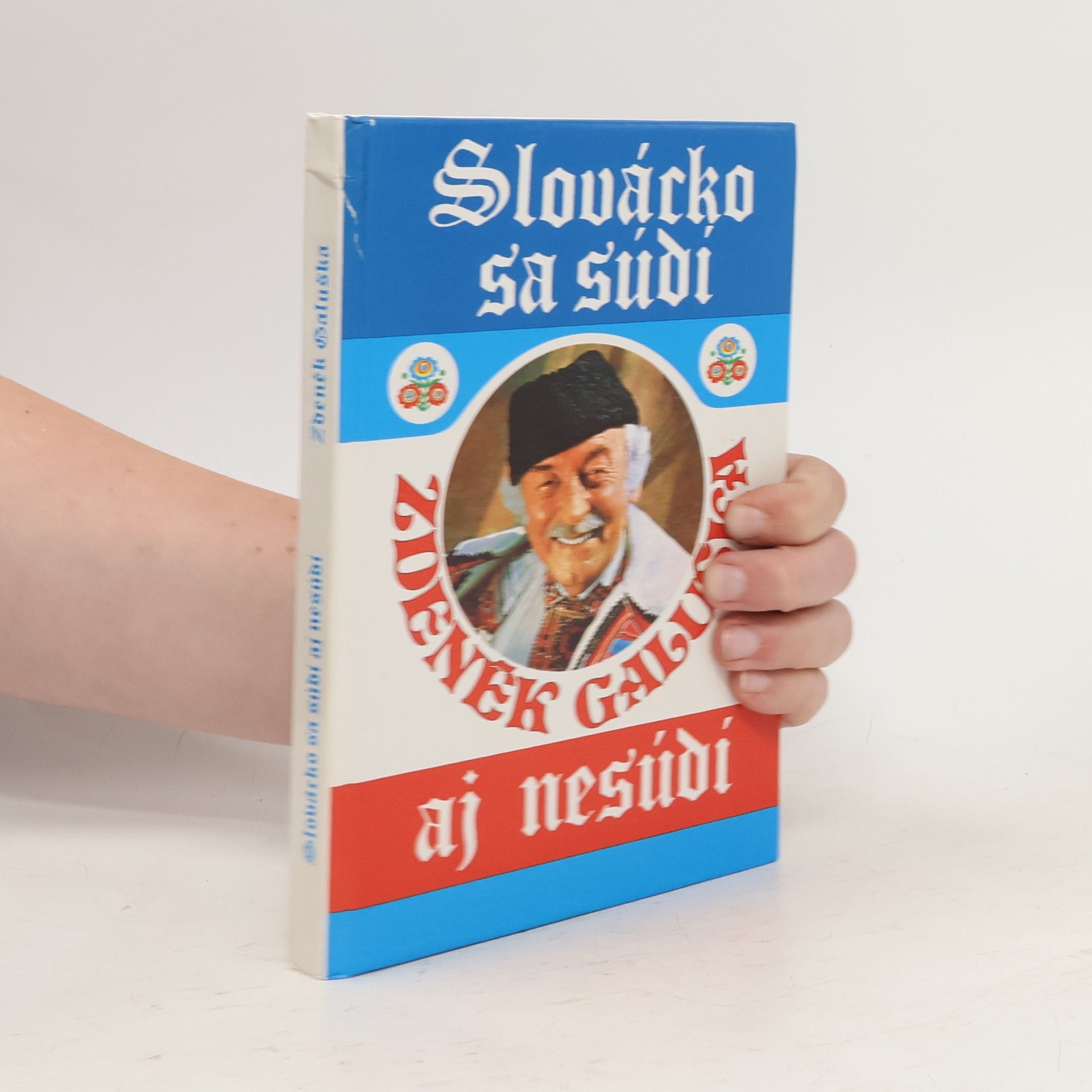 Zdeněk Galuška Slovácko sa súdí aj nesúdí