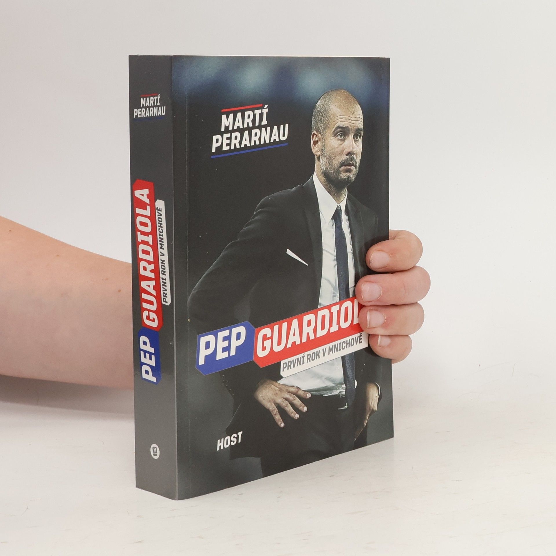 Martí Perarnau Pep Guardiola: První rok v Mnichově