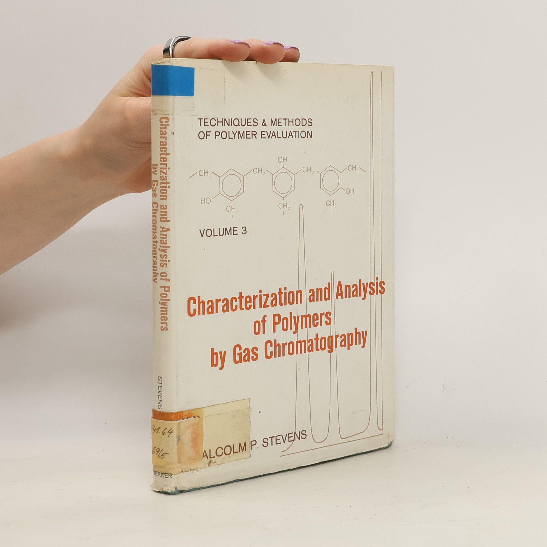 Malcolm P Stevens Characterization and Analysis of Polymers by Gas Chromatography