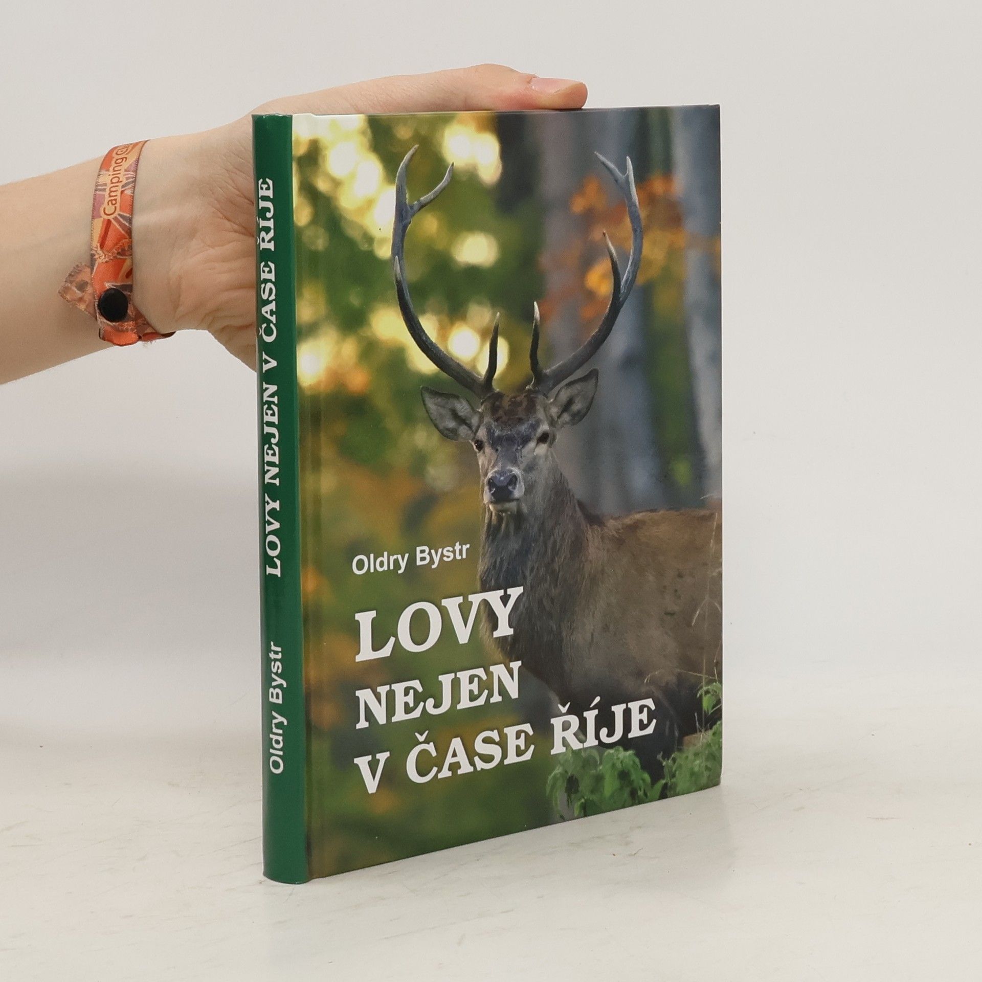 Oldyr Bystr Lovy nejen v čase říje