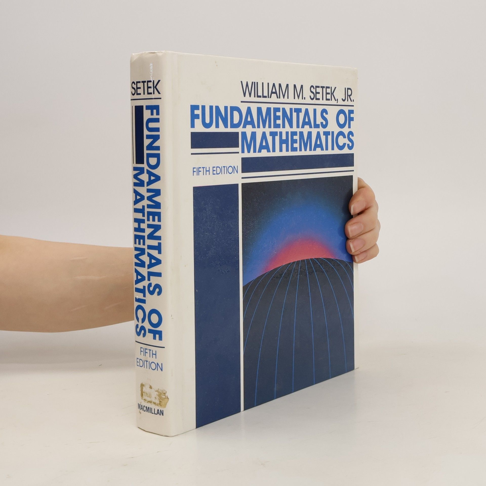 William M. Setek Fundamentals of Mathematics