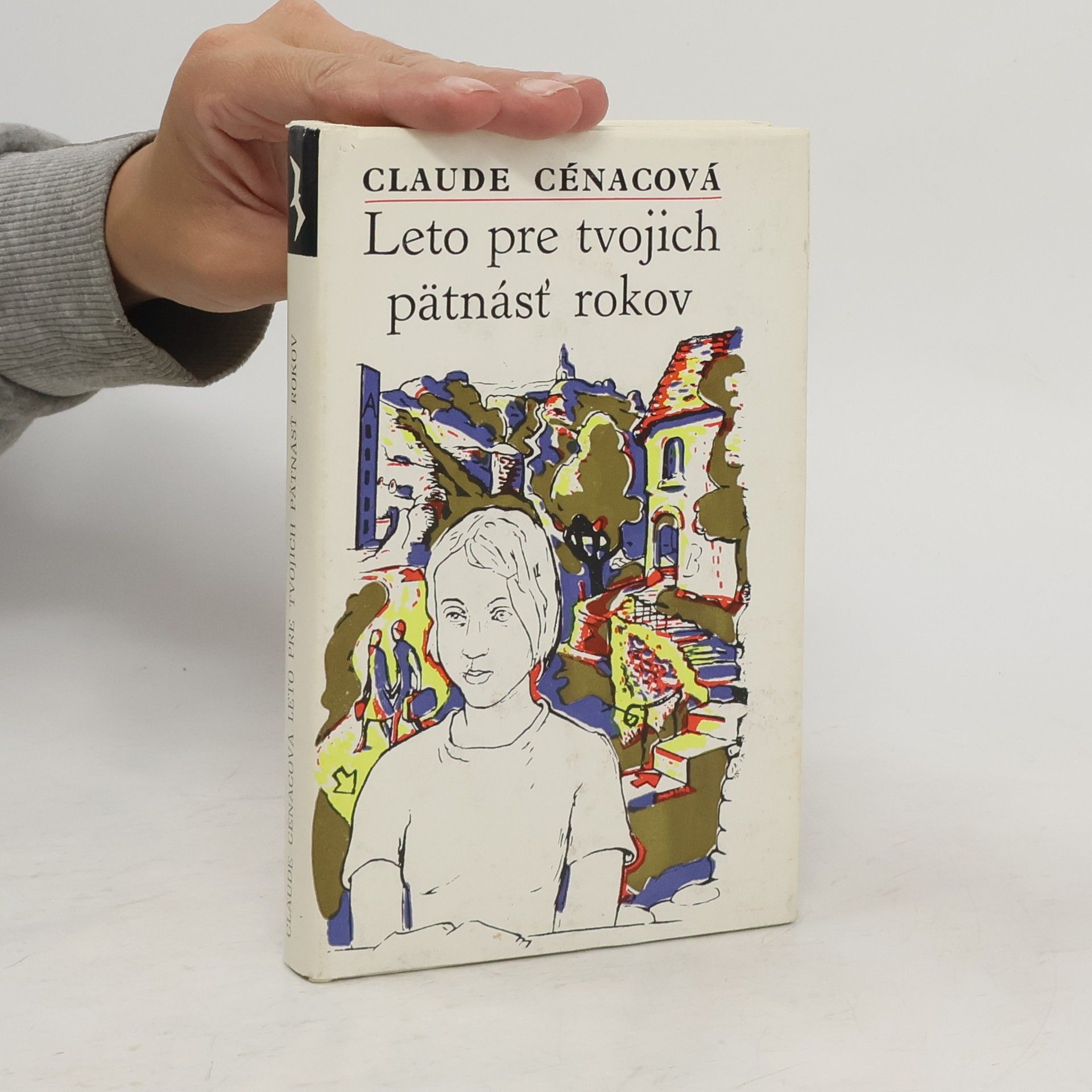 Claude Cénac Leto pre tvojich pätnásť rokov