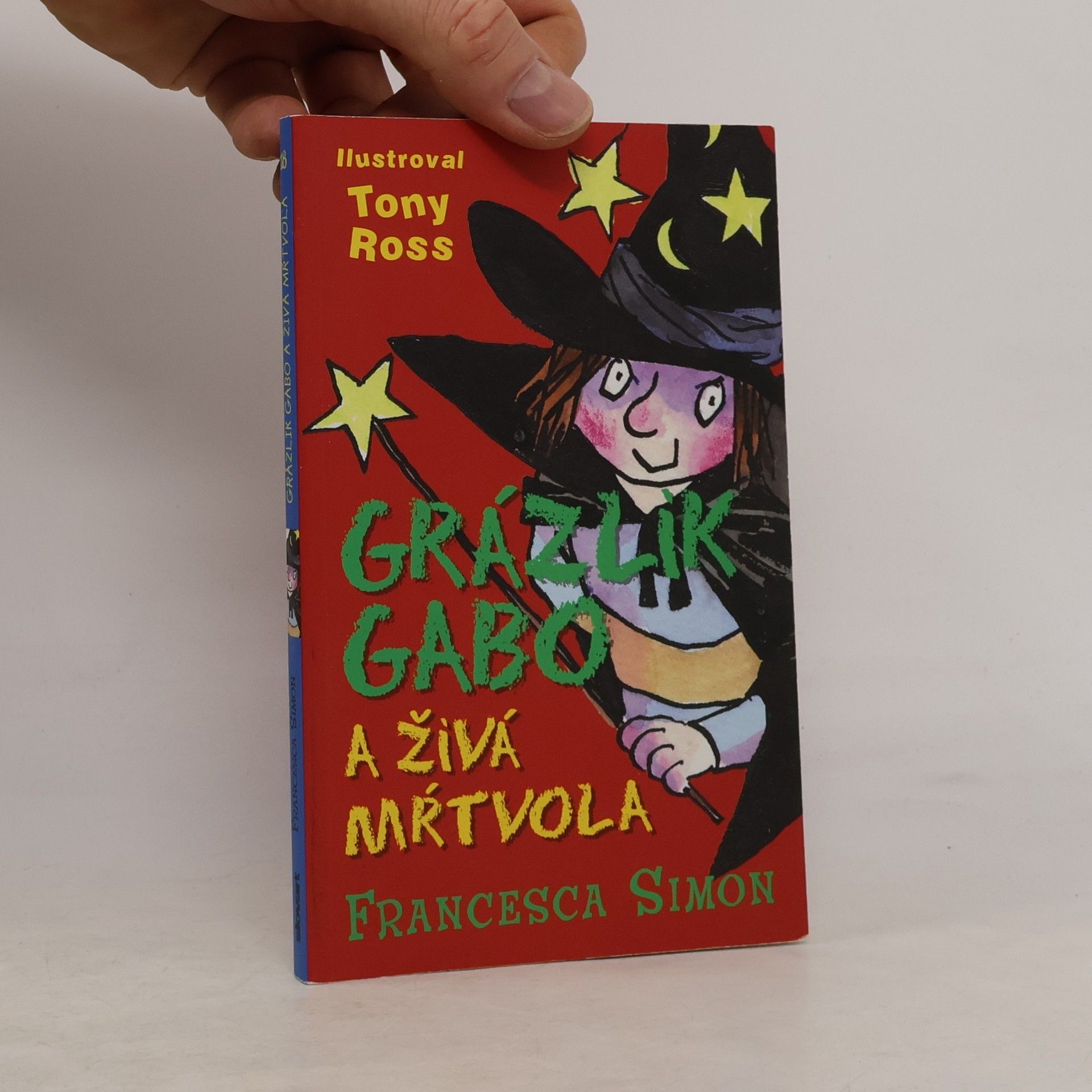 Francesca Simon Grázlik Gabo a živá mŕtvola