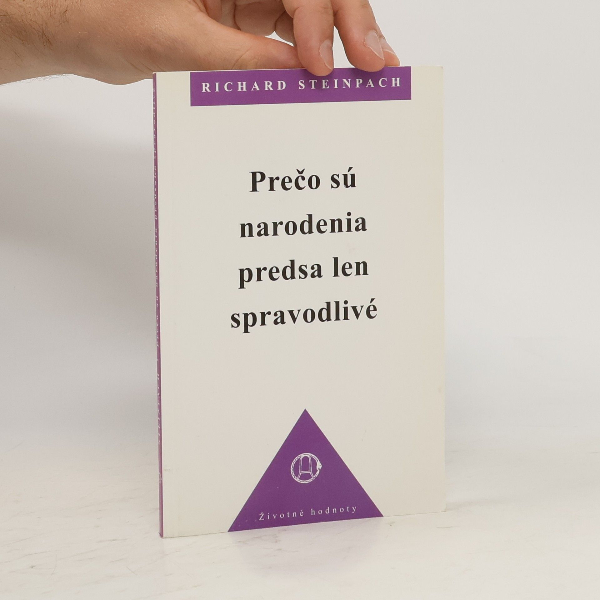 Richard Steinpach Prečo sú narodenia predsa len spravodlivé