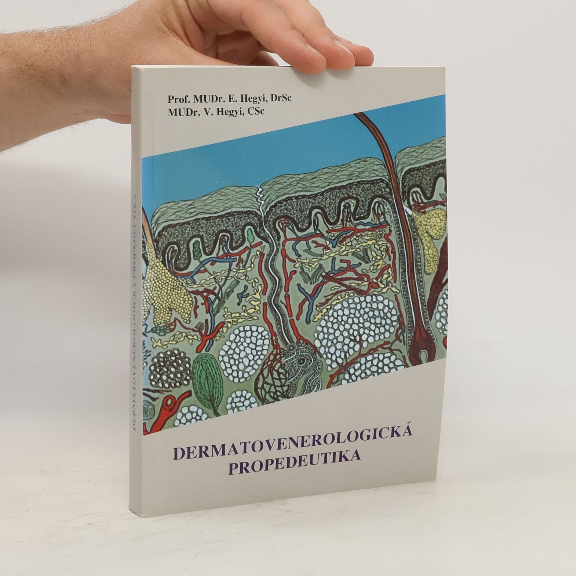 Eugen Hegyi Dermatovenerologická propedeutika