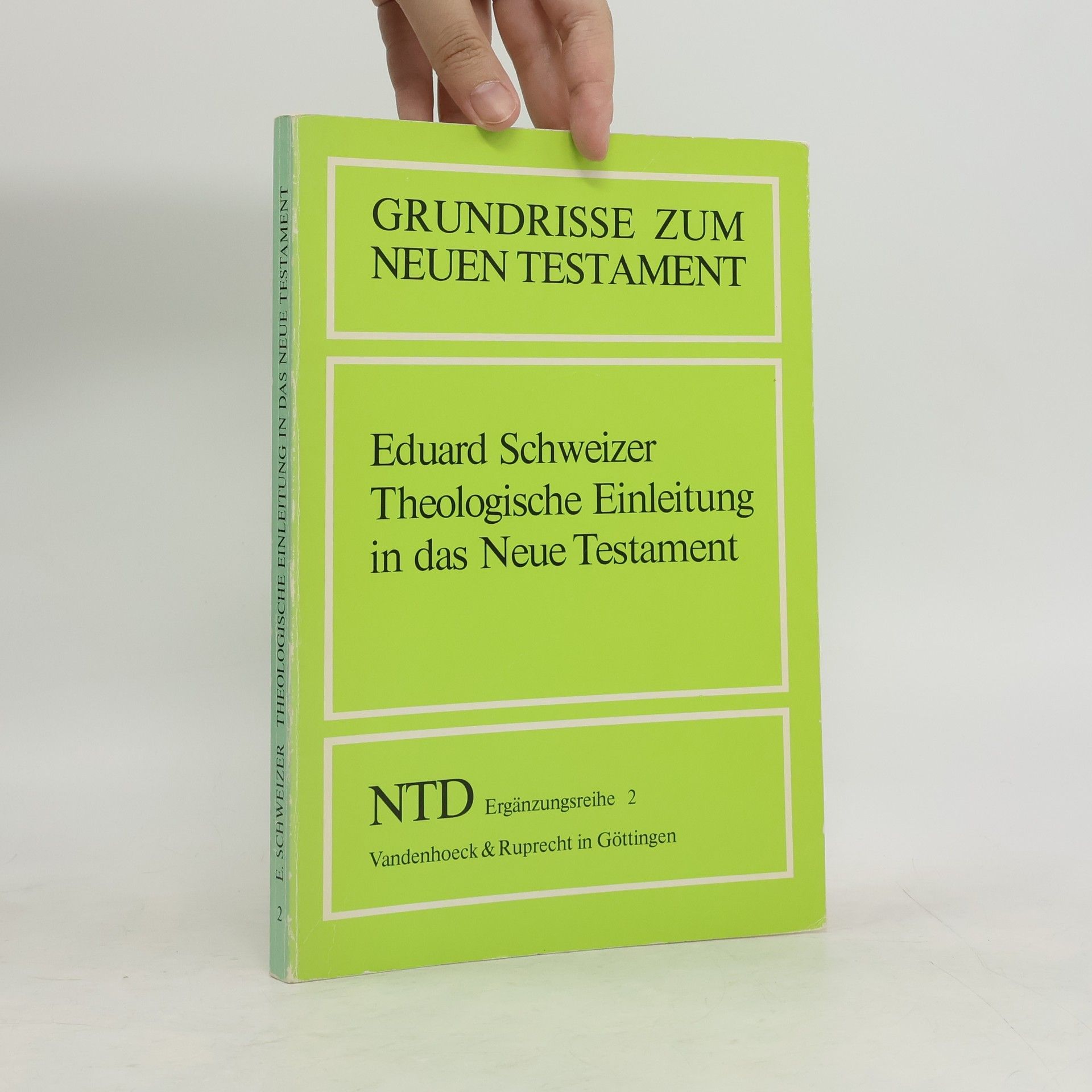 Eduard Schweizer Theologische Einleitung in das Neue Testament