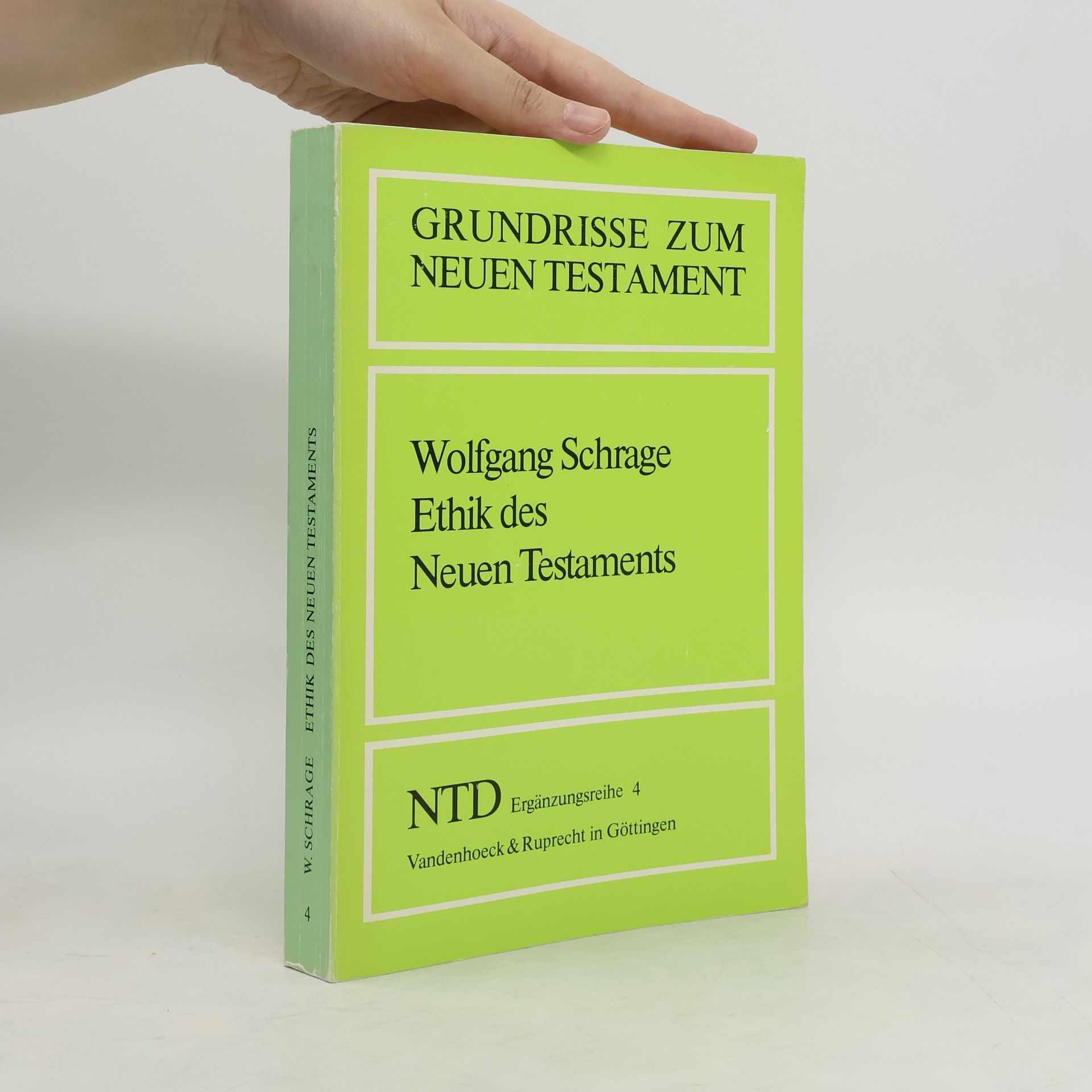 Wolfgang Schrage Grundrisse zum Neuen Testament