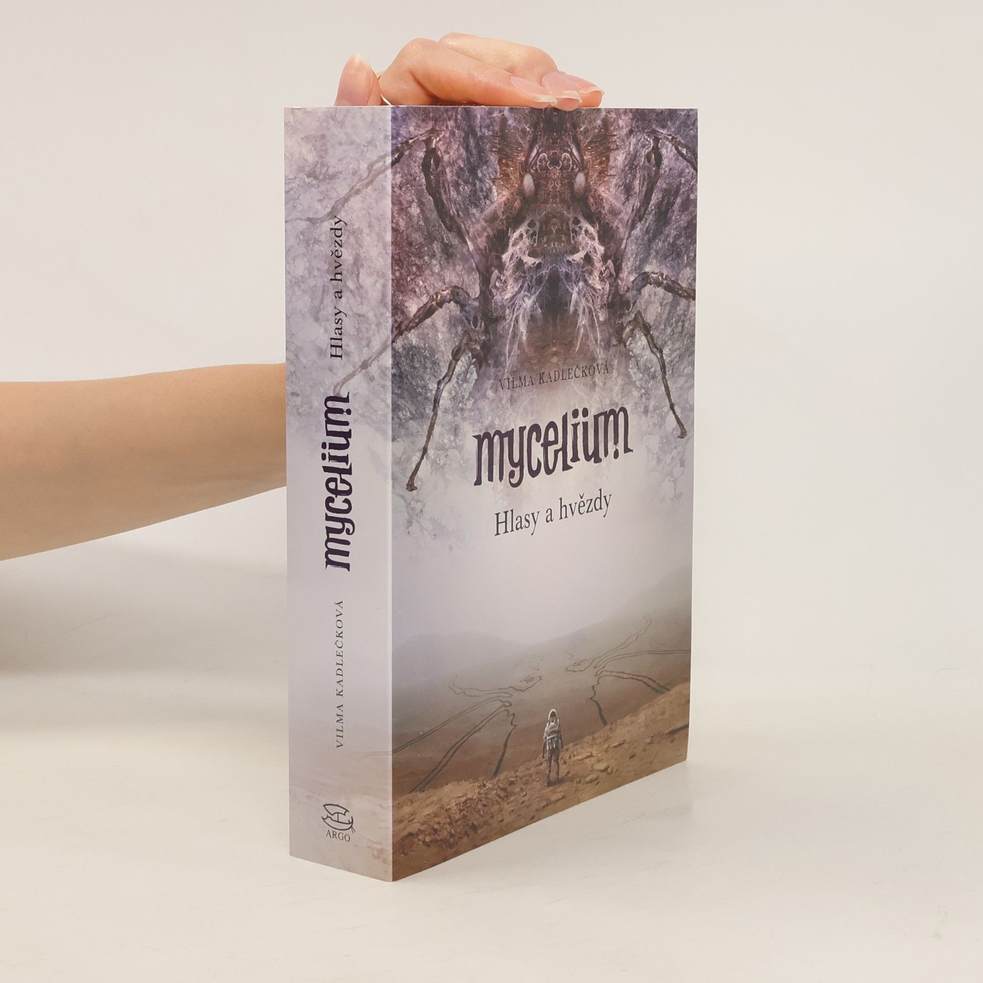 Vilma Kadlečková Mycelium. Kniha pátá. Hlasy a hvězdy