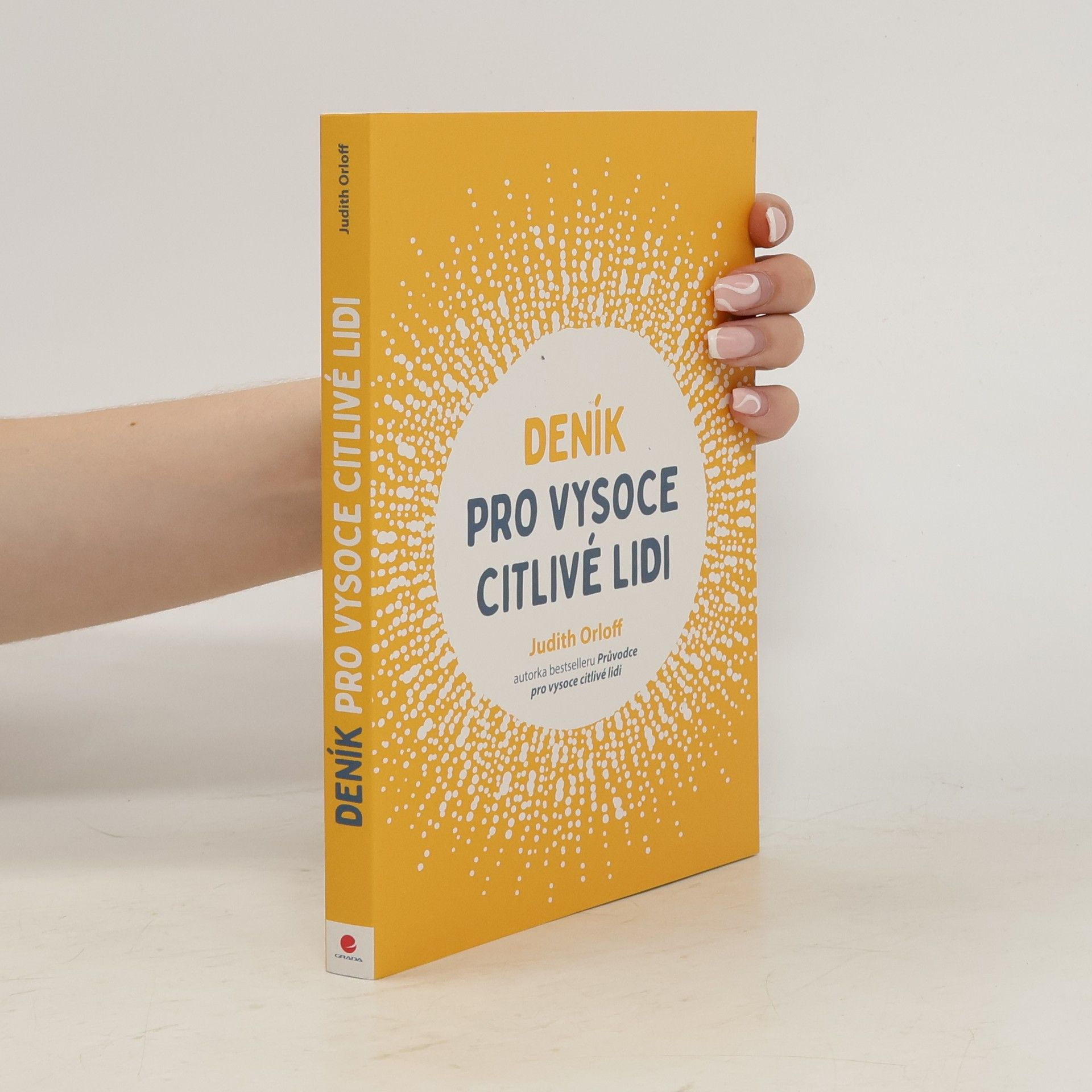 Judith Orloff Deník pro vysoce citlivé lidi