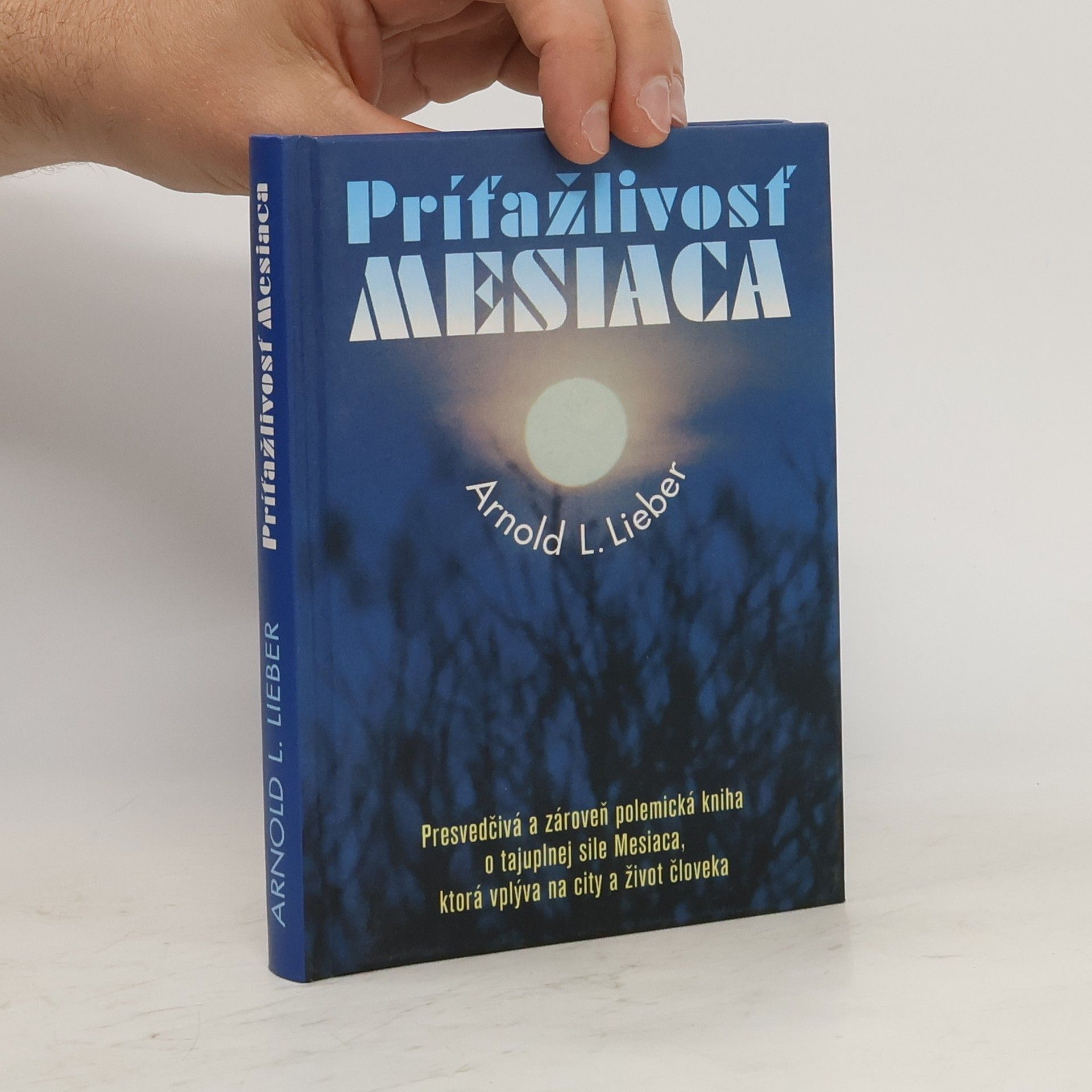Arnold Lieber Príťažlivosť Mesiaca