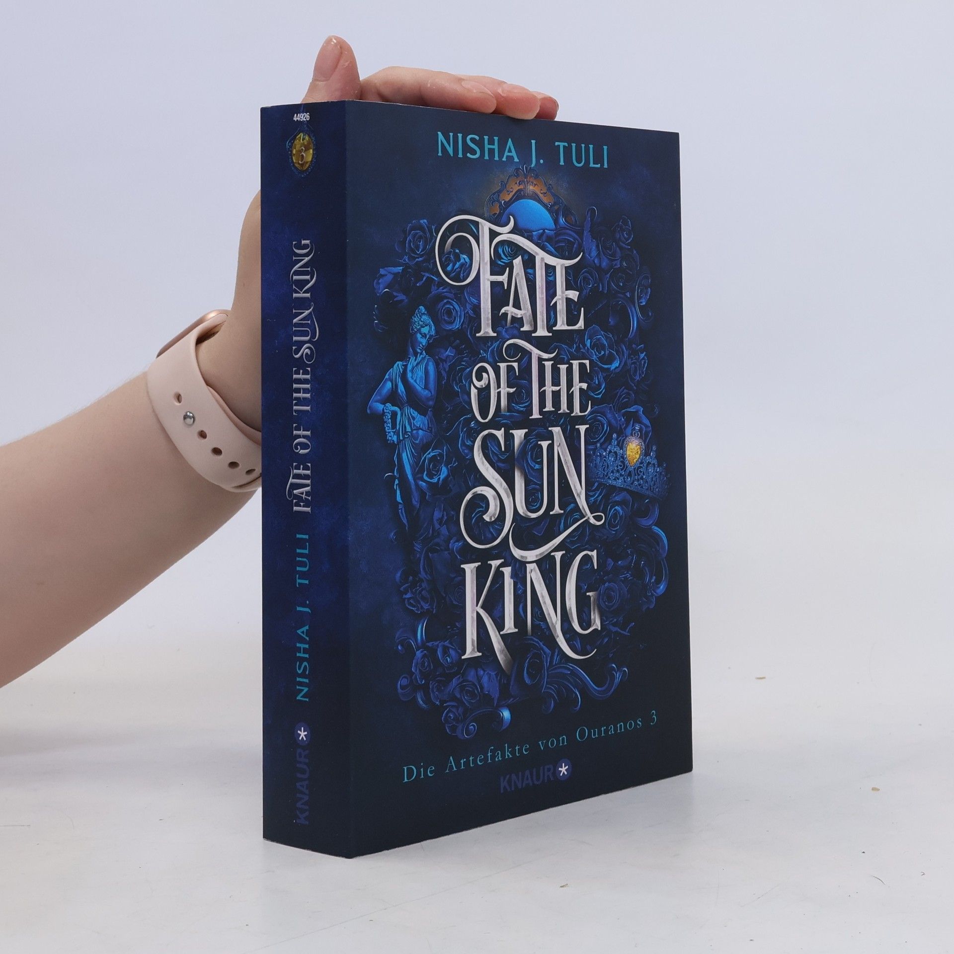 Nisha J. Tuli Fate of the Sun King / Die Artefakte von Ouranos Bd.3