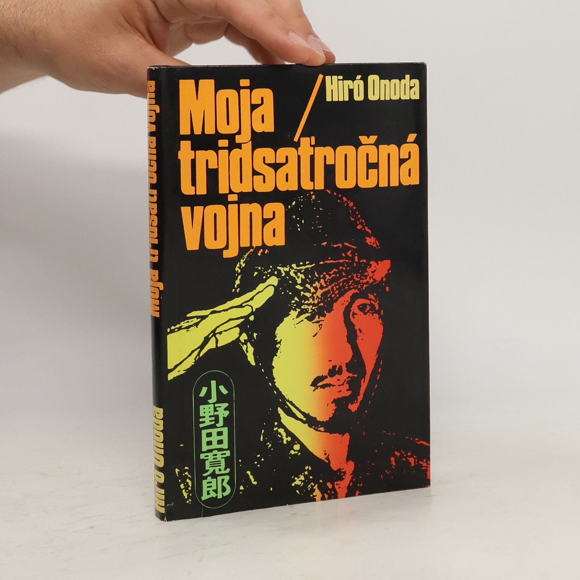 Hiroo Onoda Moja tridsaťročná vojna