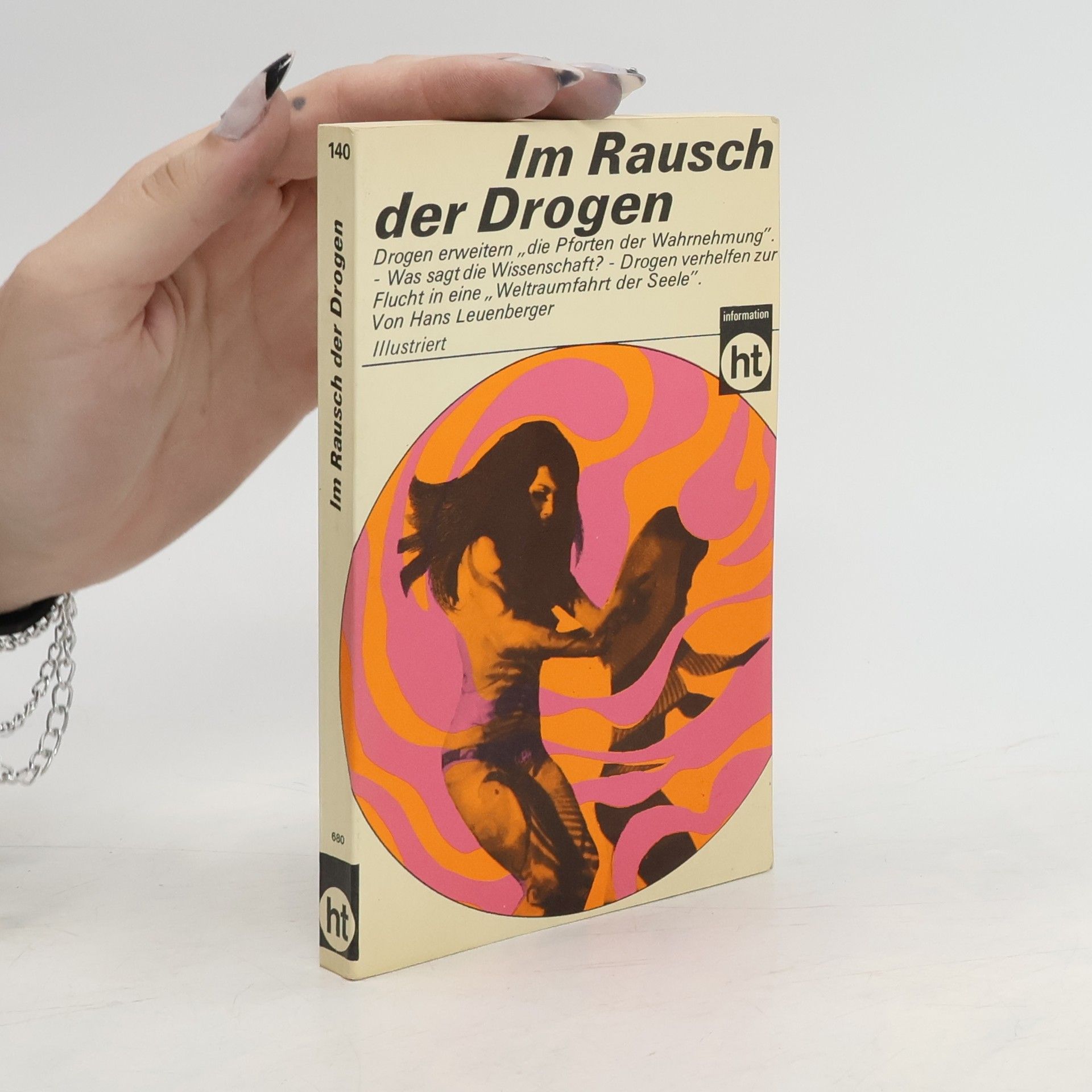 Hans Leuenberger Im Rausch der Drogen