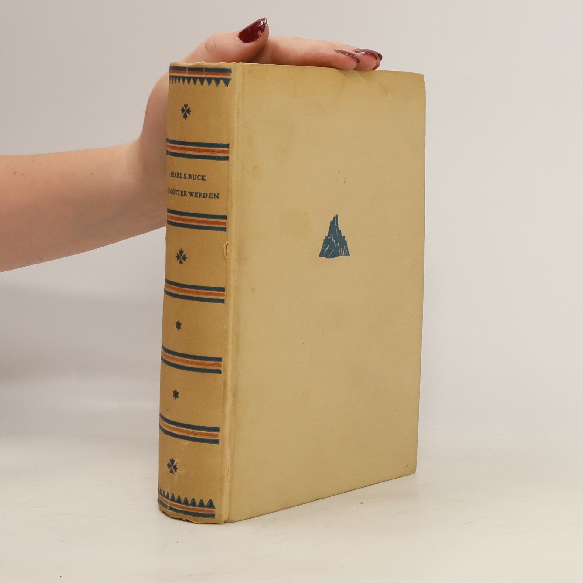 Pearl S. Buck Wie Götter werden
