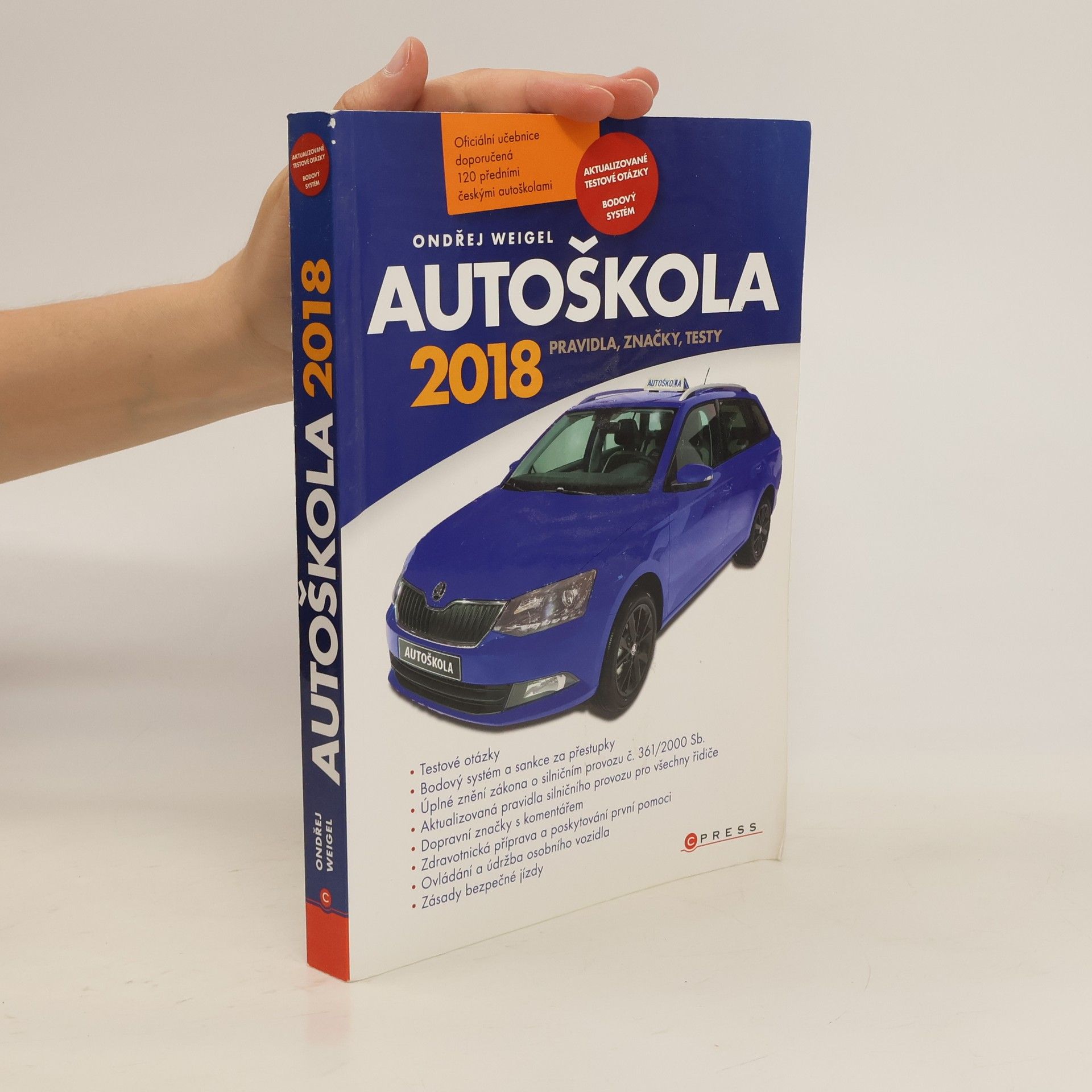 Ondřej Weigel Autoškola 2018 - Pravidla, značky, testy