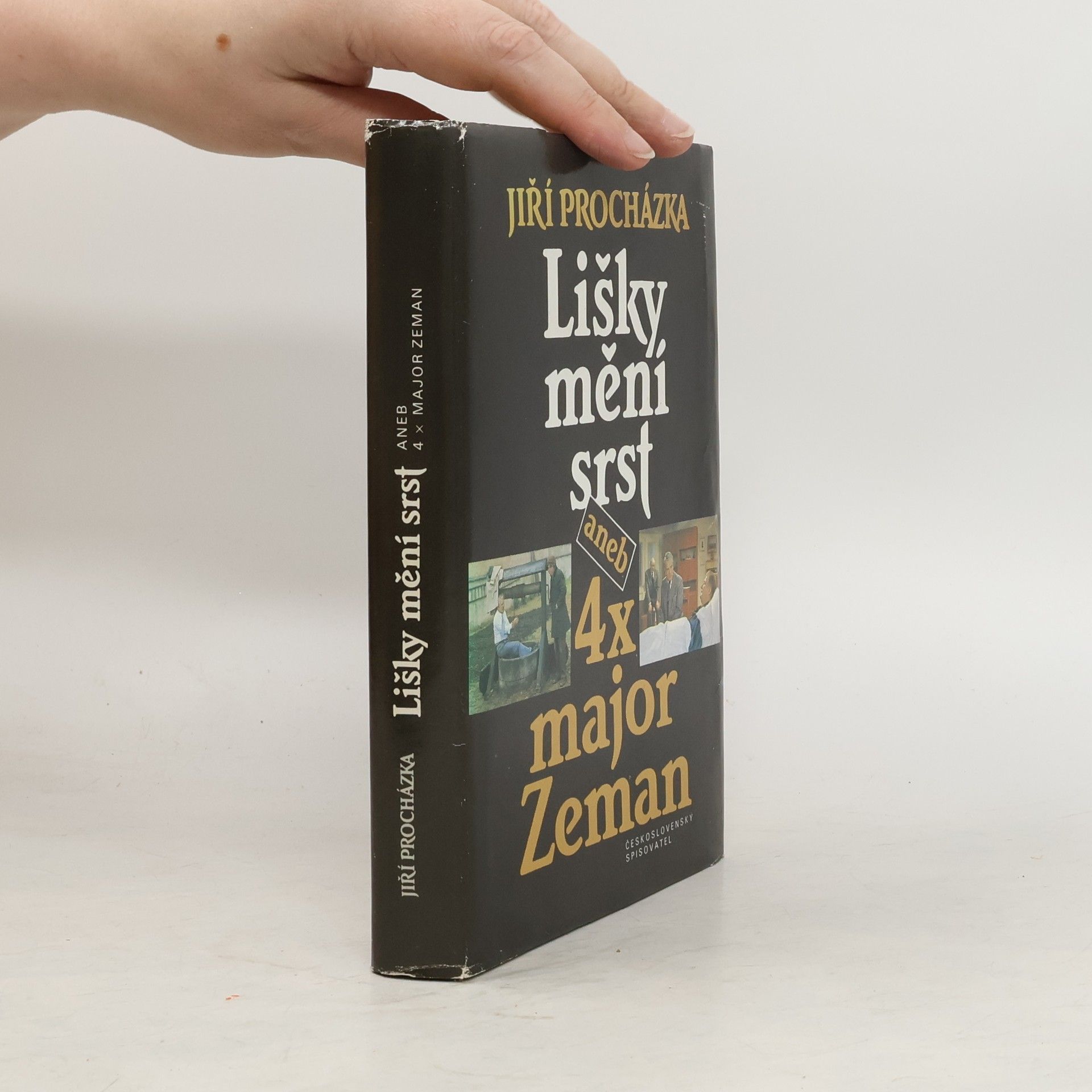 Jiří Procházka Lišky mění srst aneb 4x major Zeman