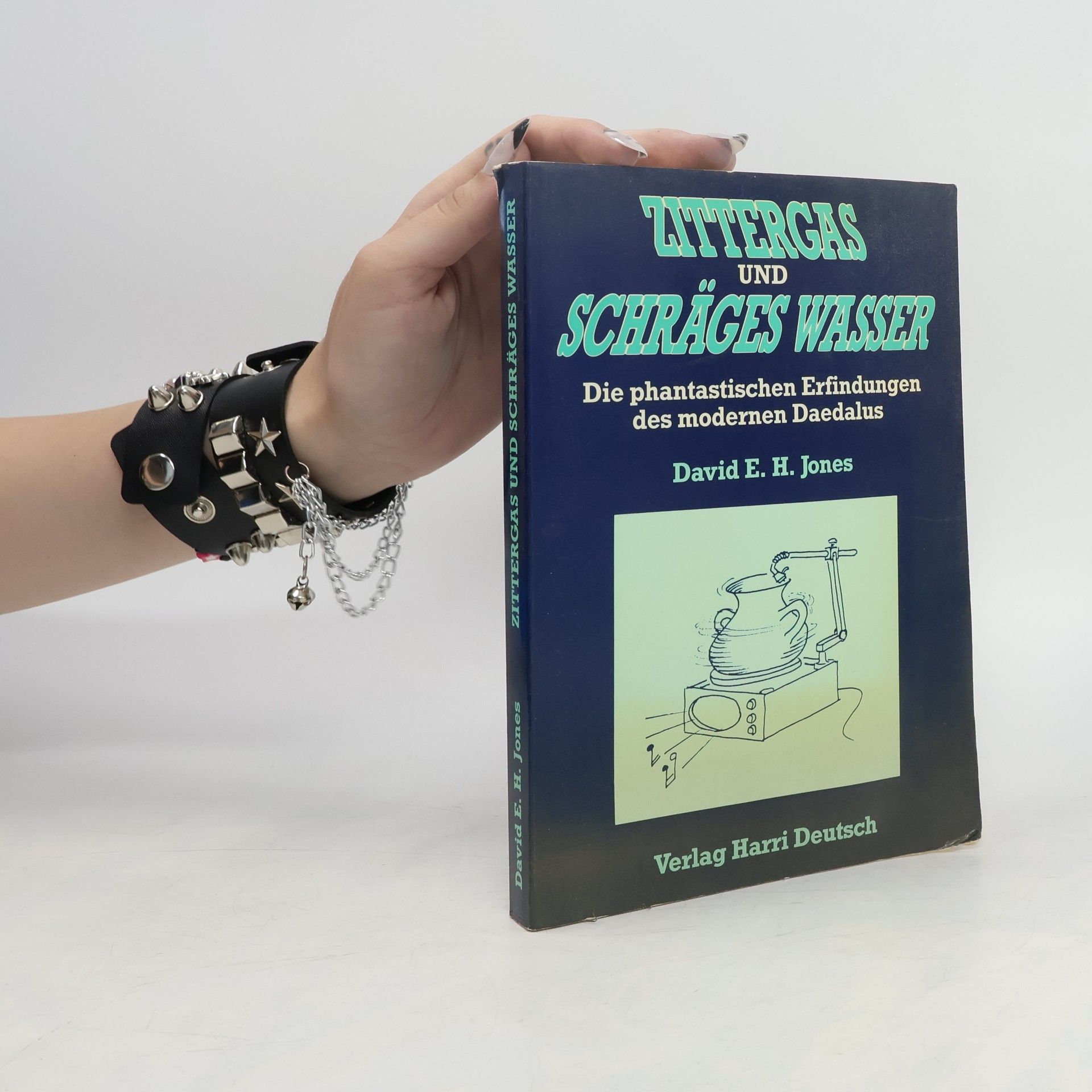 David E. H. Jones Zittergas und schräges Wasser