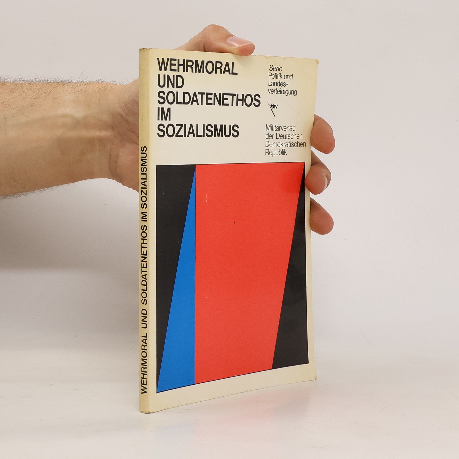 Wehrmoral und Soldatenethos im Sozialismus