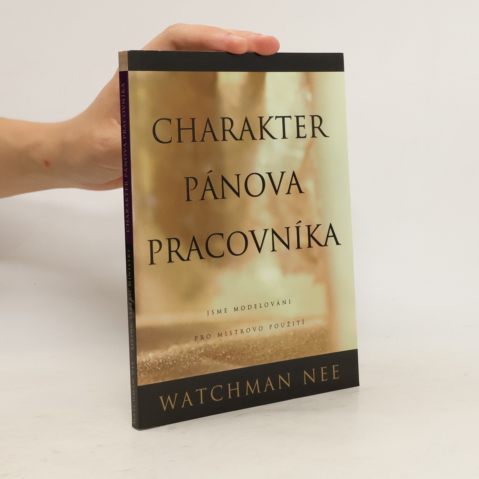 Watchman Nee Charakter Pánova pracovníka