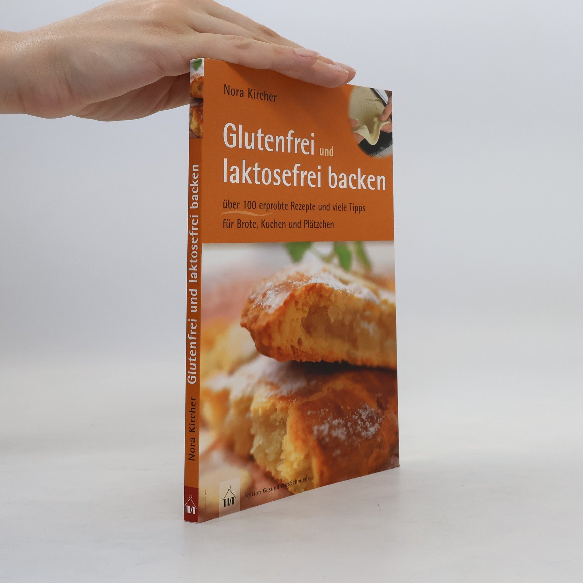 Nora Kircher Glutenfrei und laktosefrei backen