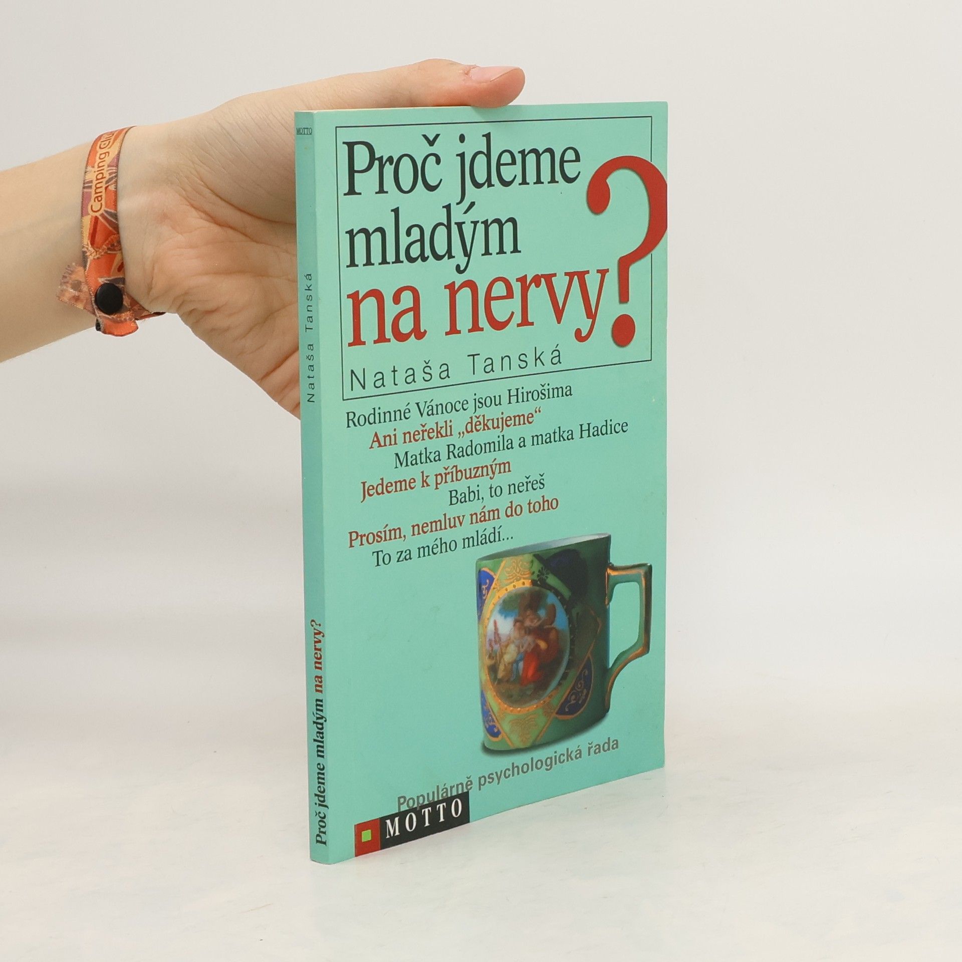 Nataša Tanská Proč jdeme mladým na nervy?