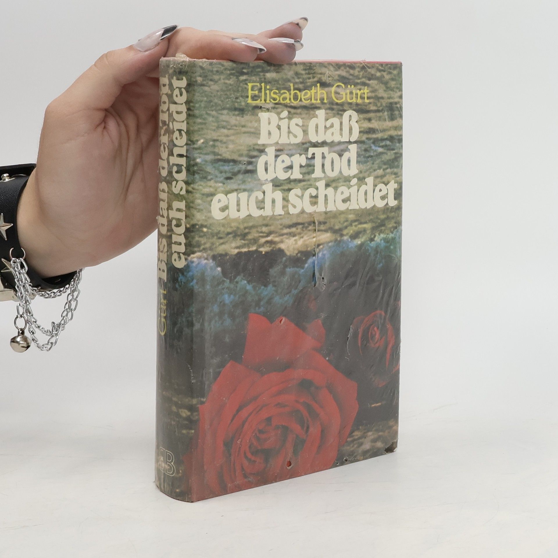 Elisabeth Gürt Bis daß der Tod euch scheidet