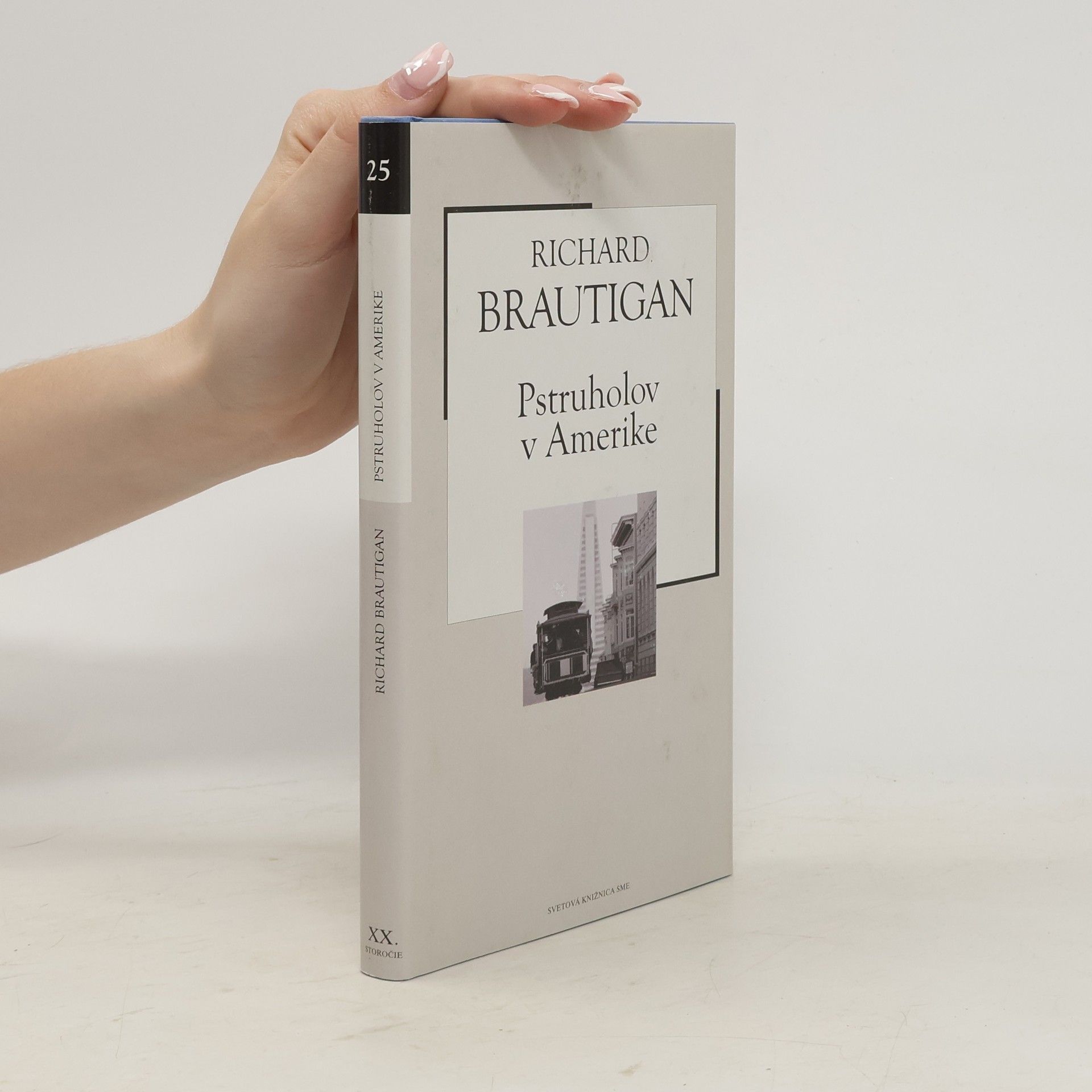 Richard Brautigan Pstruholov Amerike