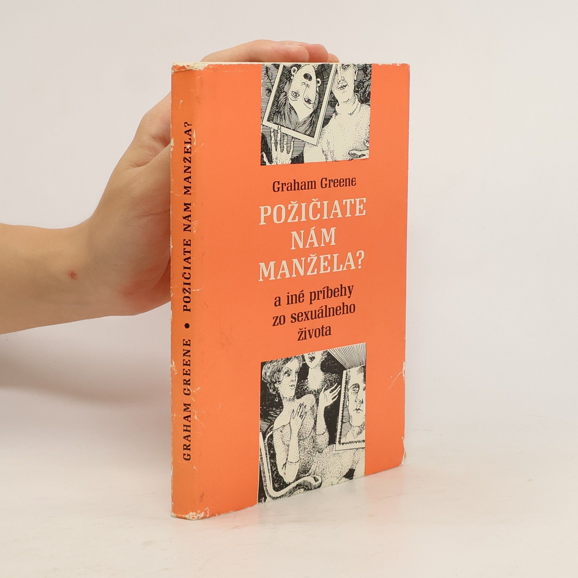 Graham Greene Požičiate nám manžela?