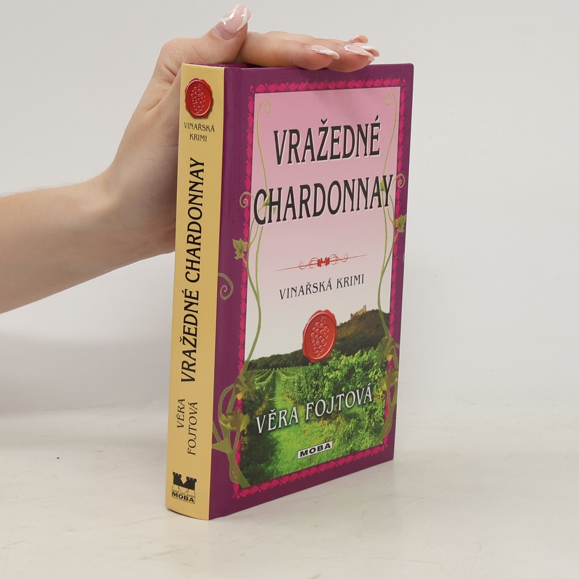 Věra Fojtová Vražedné chardonnay
