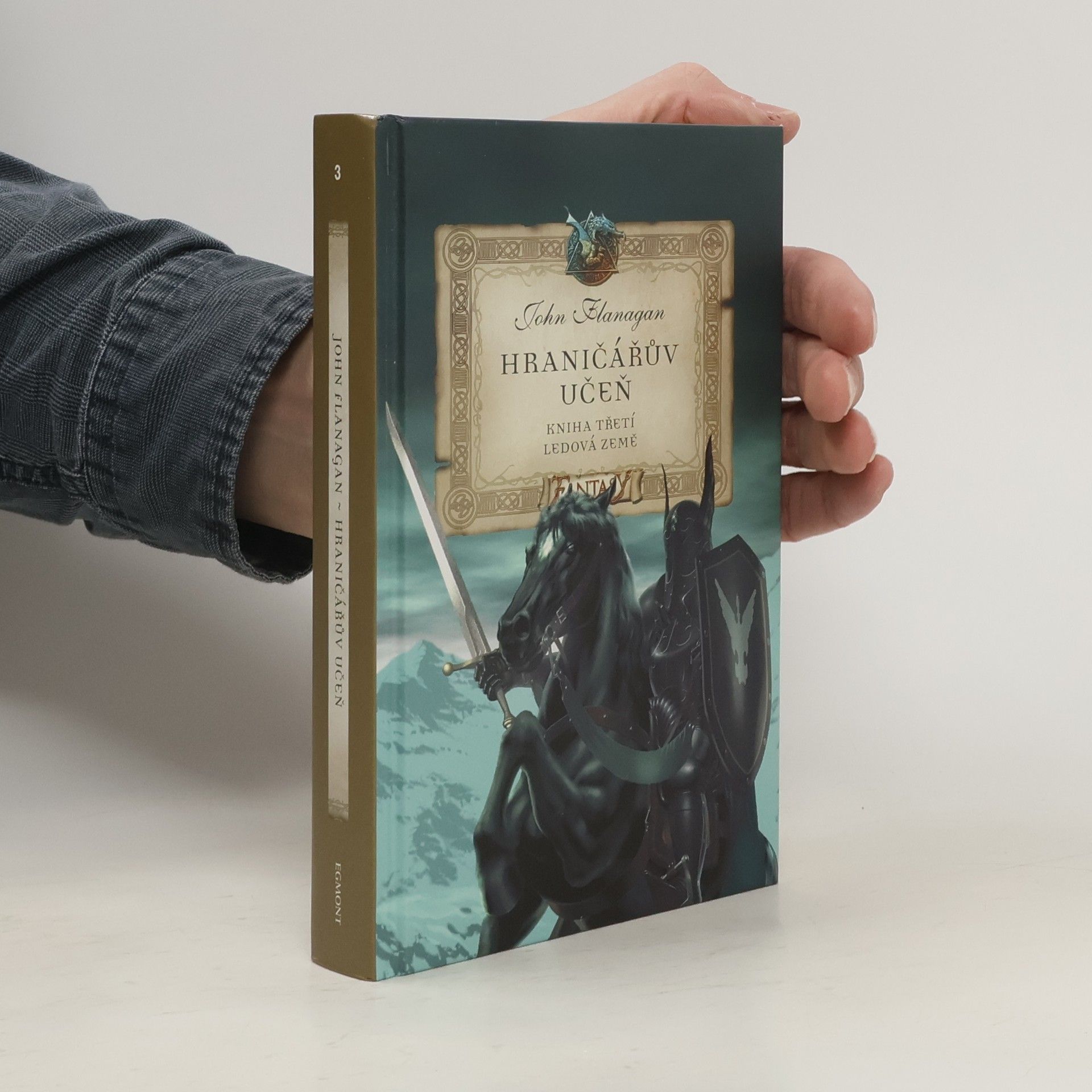 John Flanagan Hraničářův učeň. Kniha třetí. Ledová země