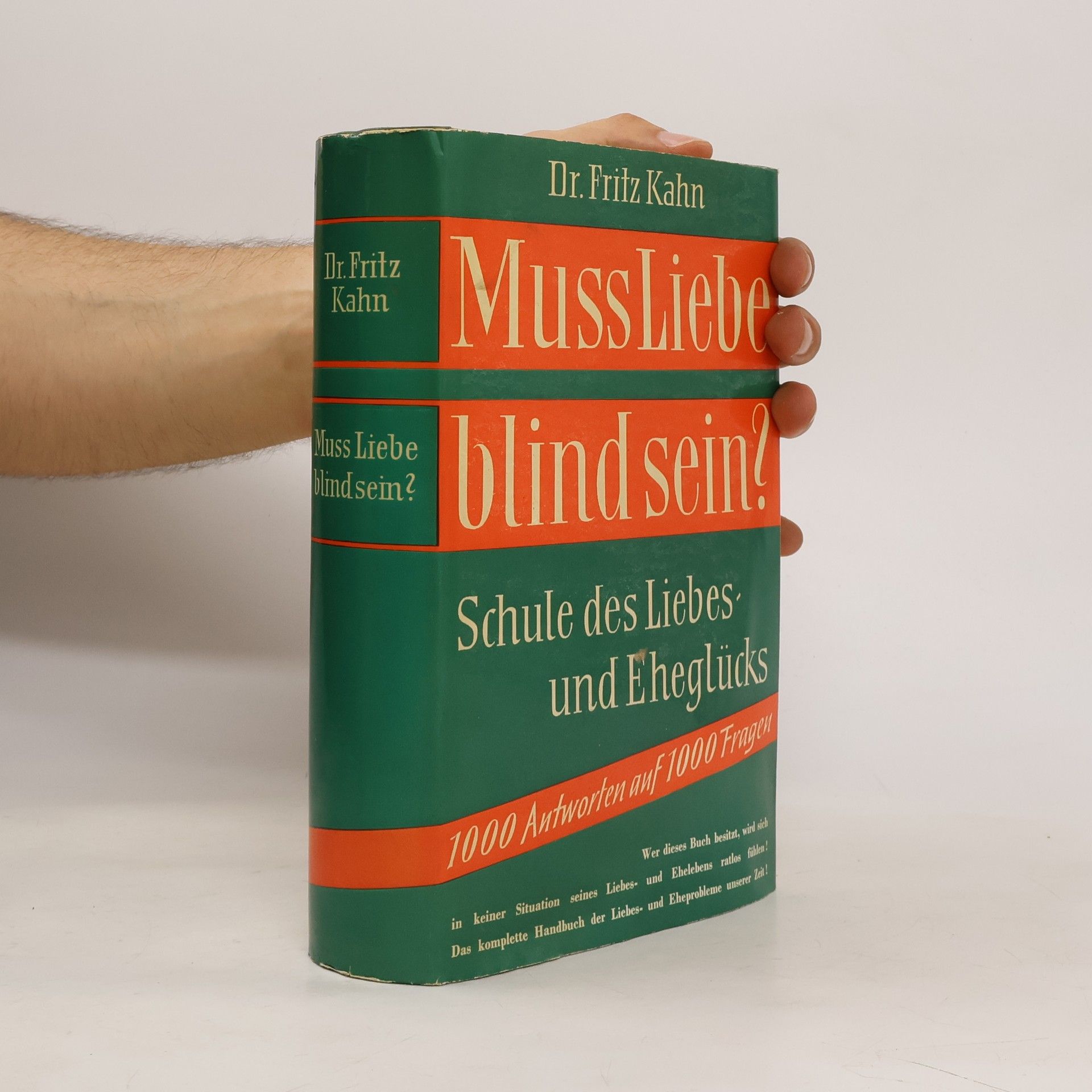 Fritz Kahn Muss Liebe blind sein?