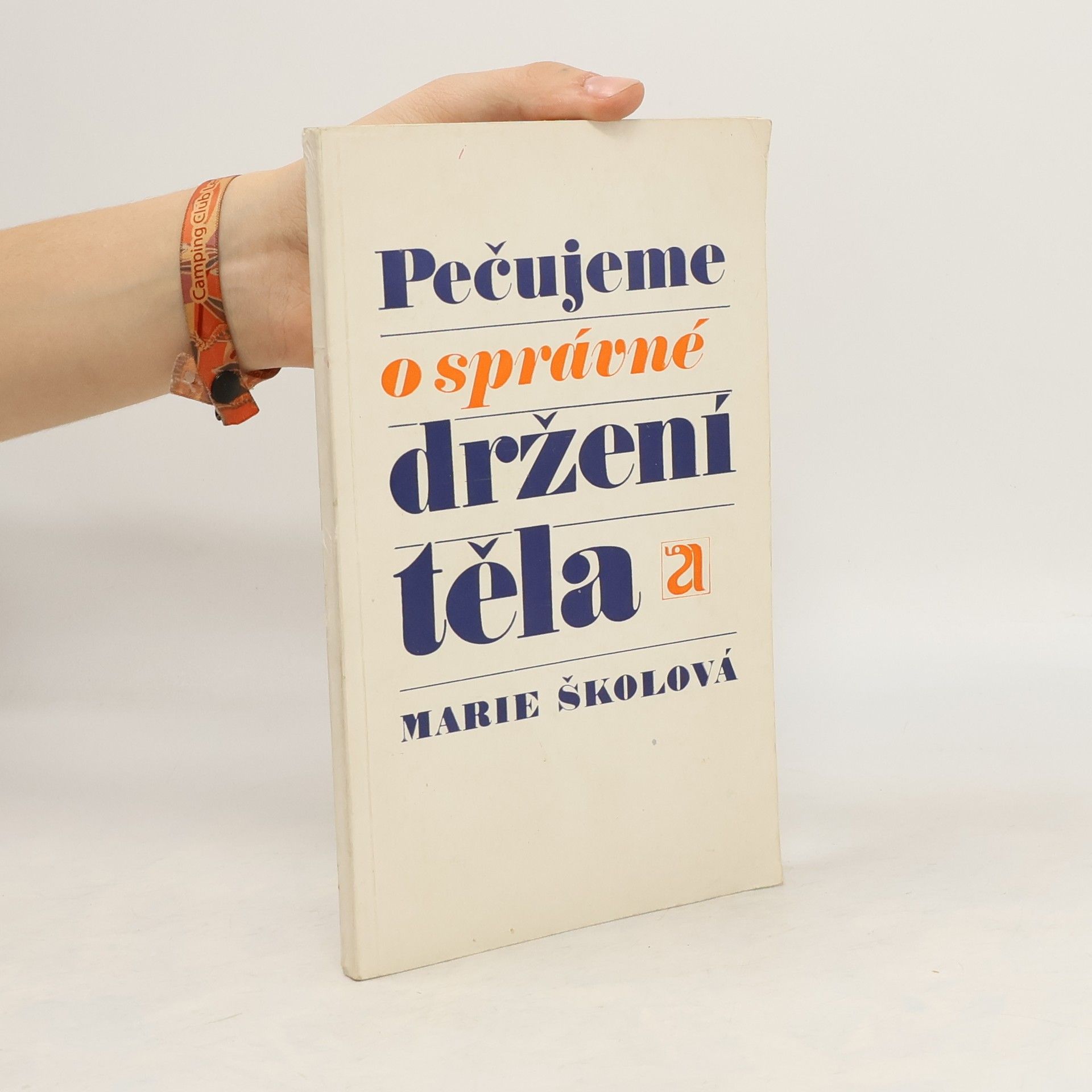Školová Marie Pečujeme o správné držení těla