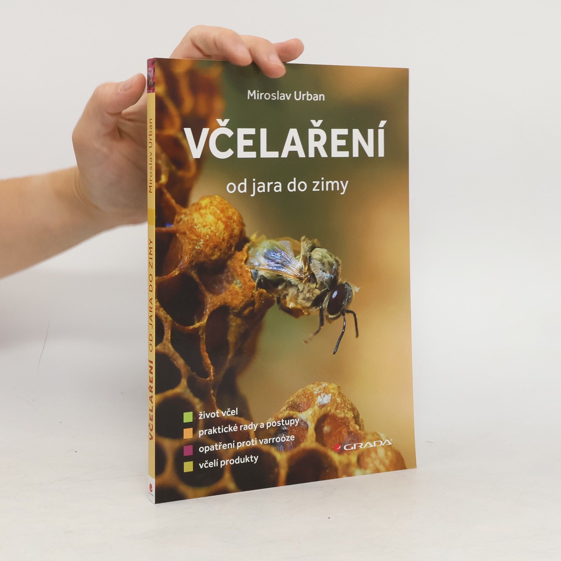 Miroslav Urban Včelaření od jara do zimy