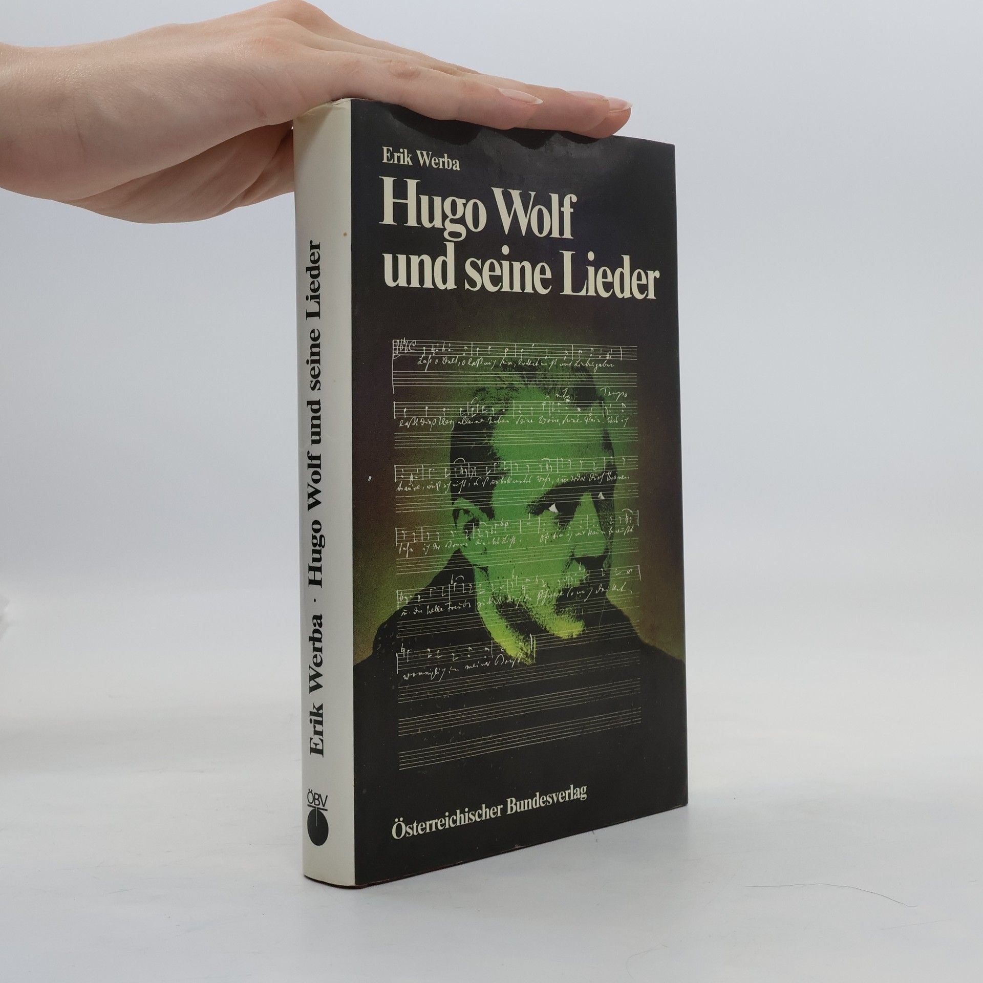 Erik Werba Hugo Wolf und seine Lieder