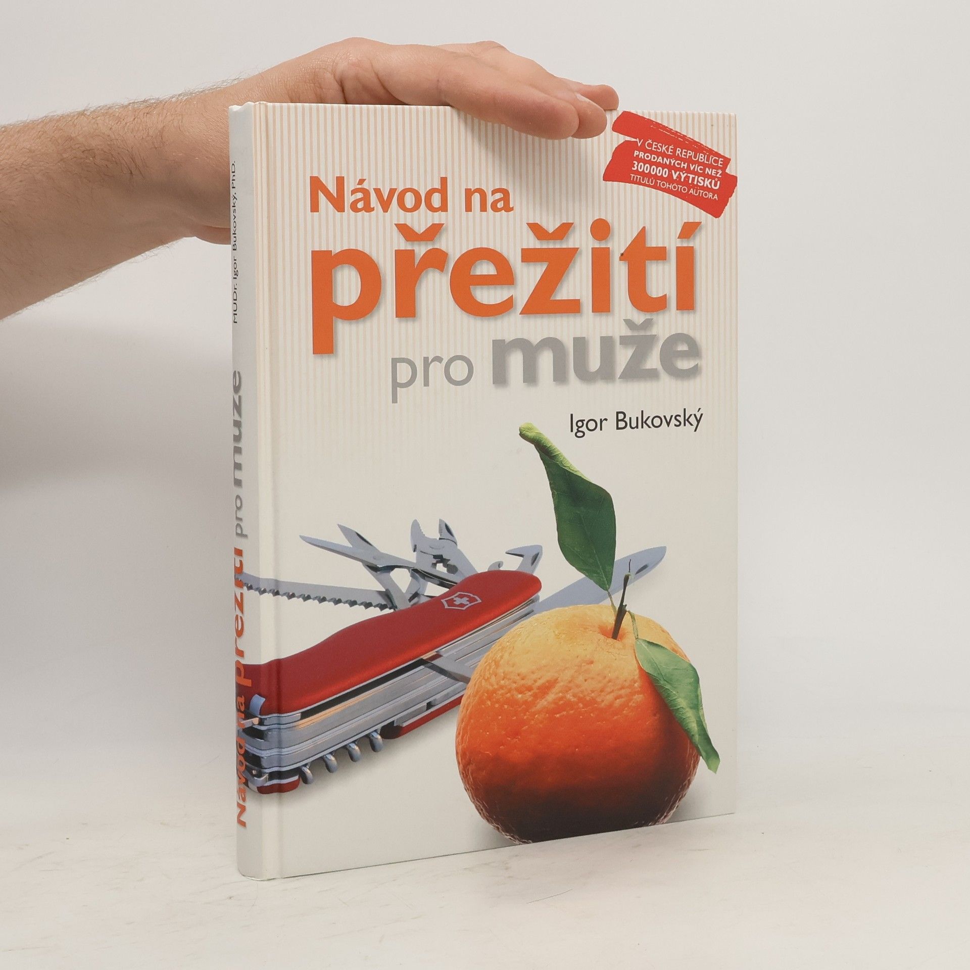 Igor Bukovský Návod na přežití pro muže